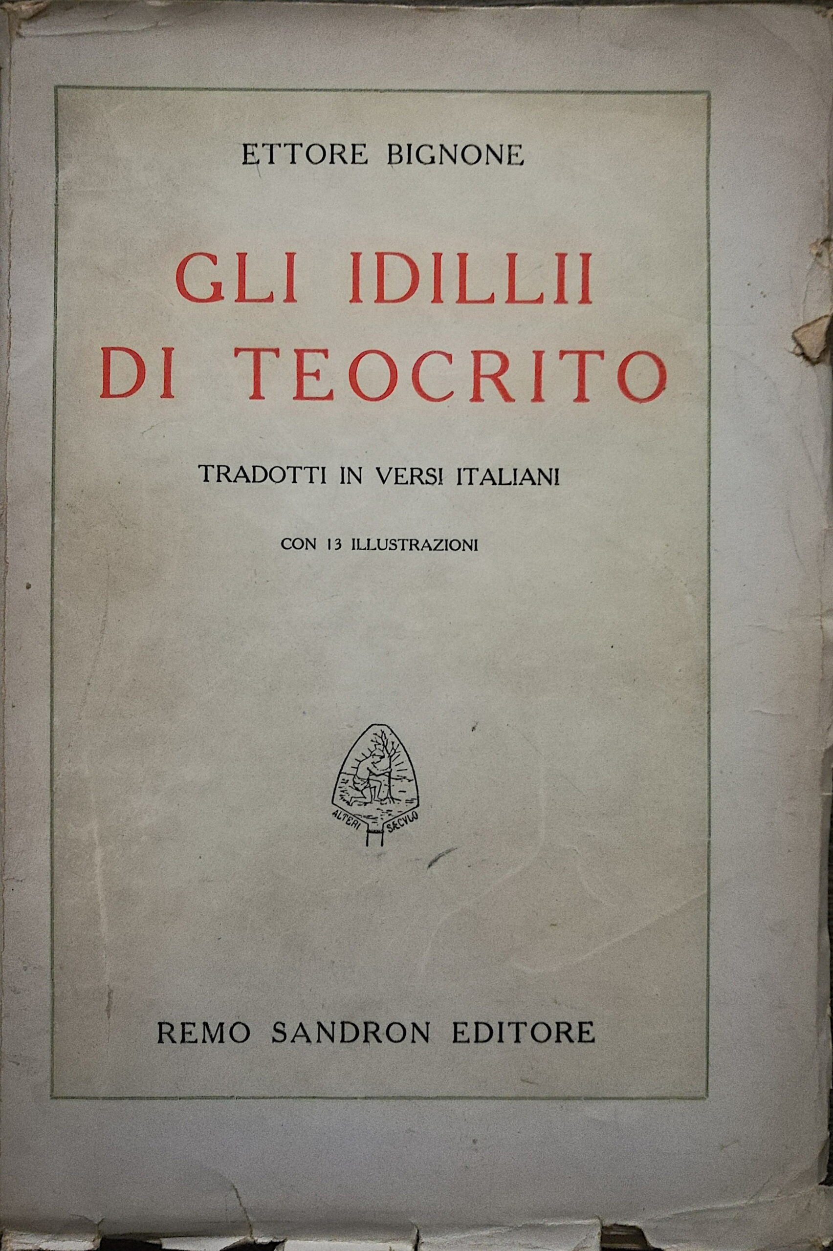 Gli idillii di Teocrito - tradotti in versi italiani