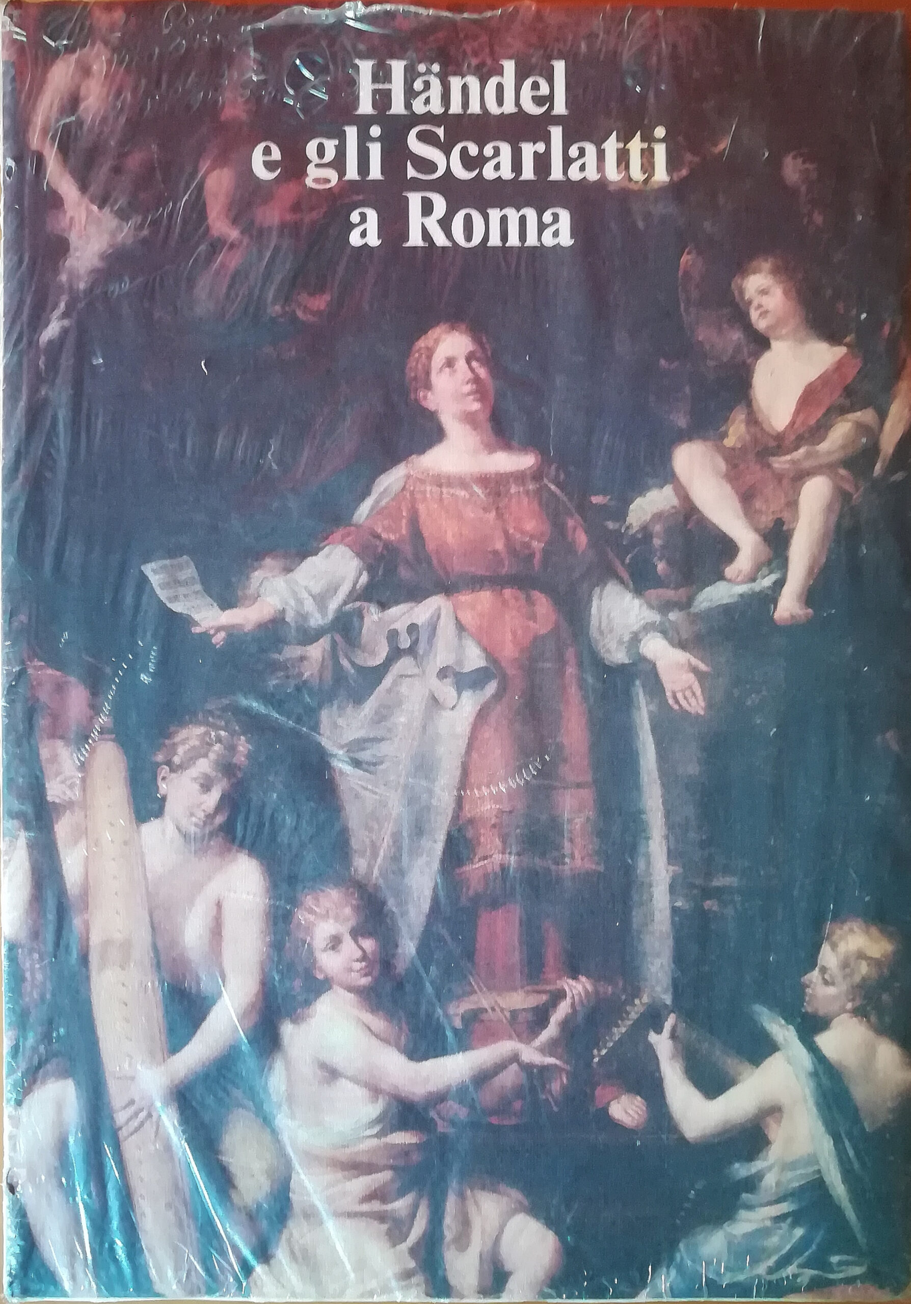 Händel e gli Scarlatti a Roma - Atti del convegno …