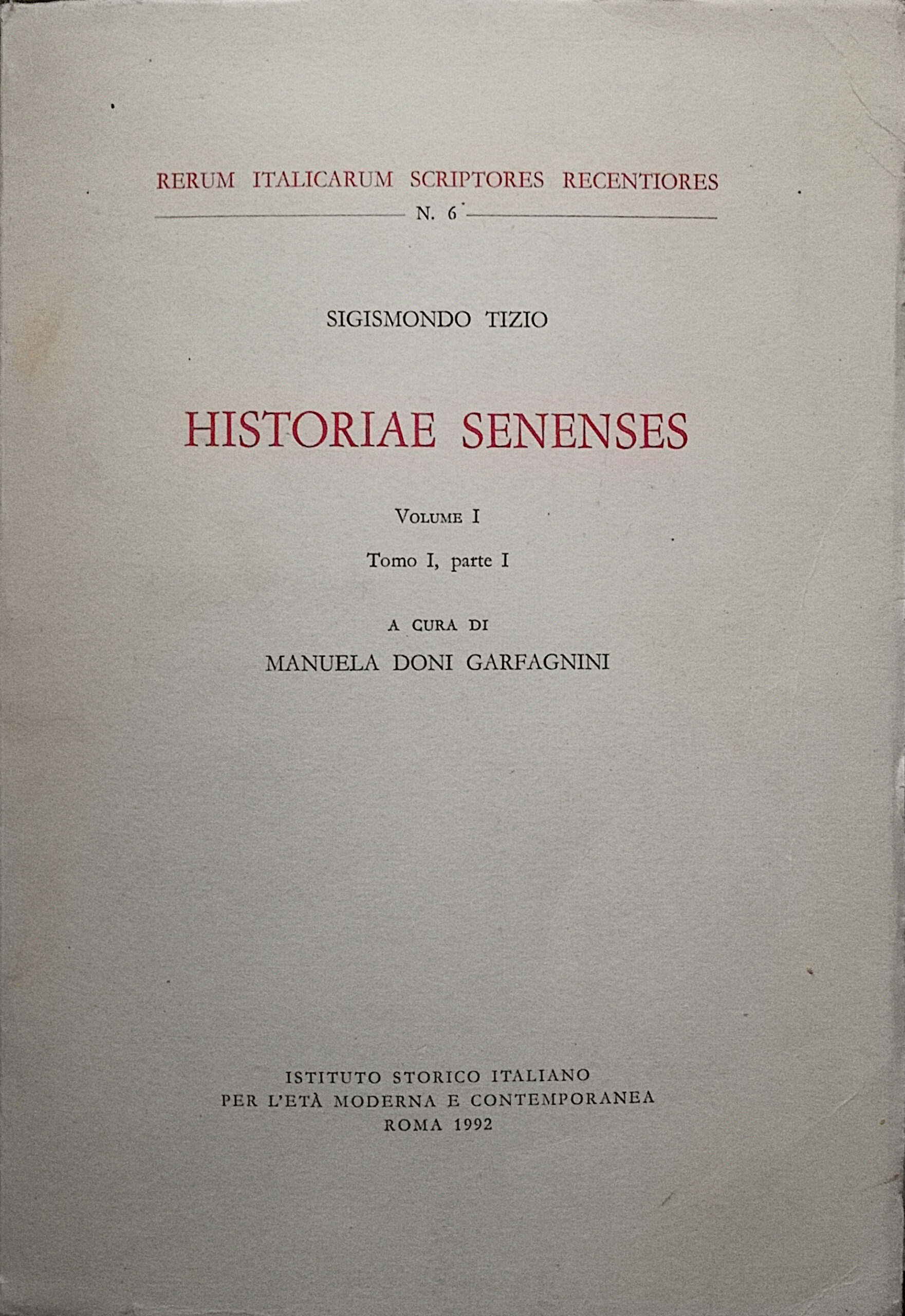 Historiae Senenses - Volume I - Tomo I, parte I