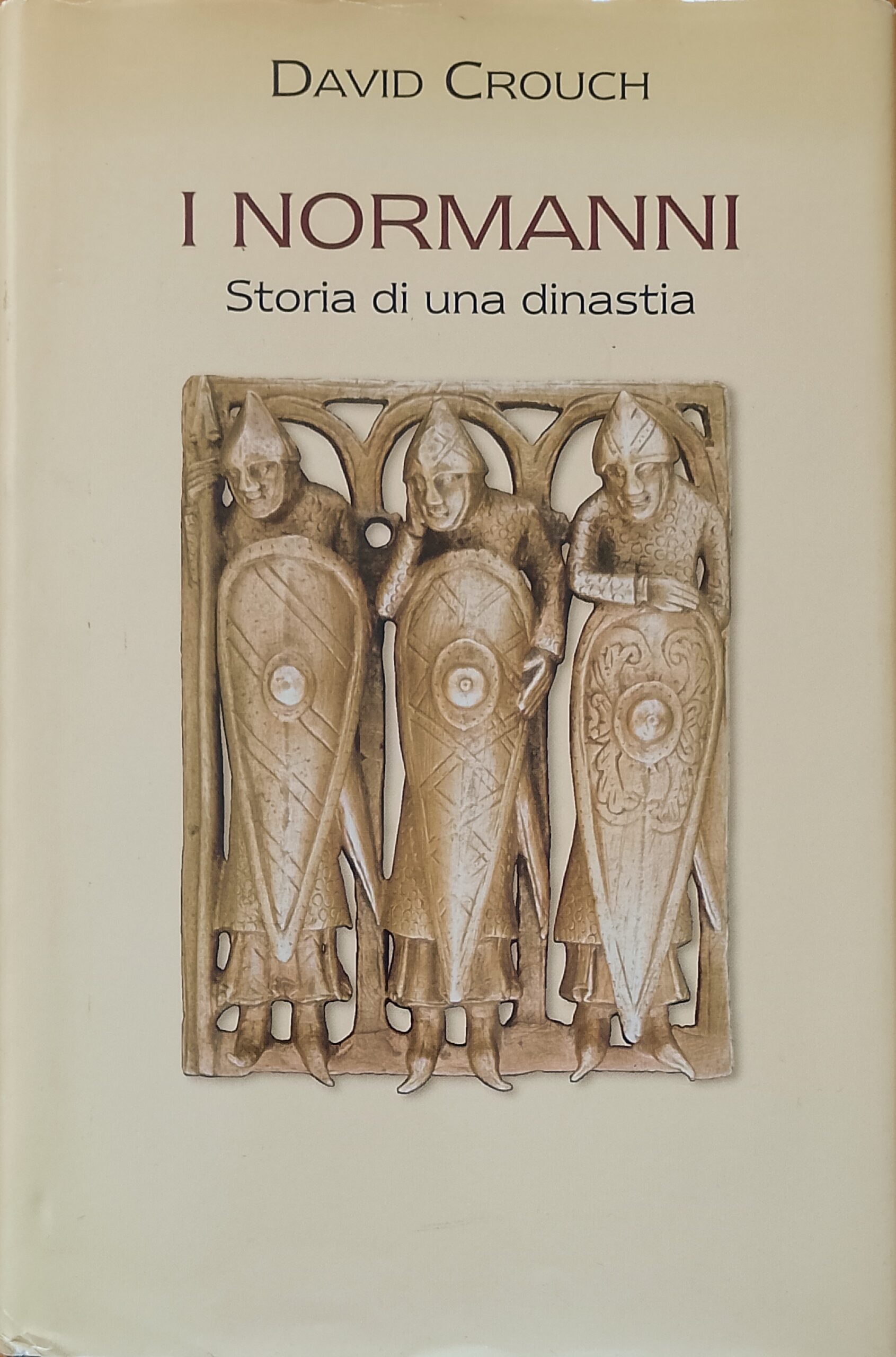 I Normanni - Storia di una dinastia