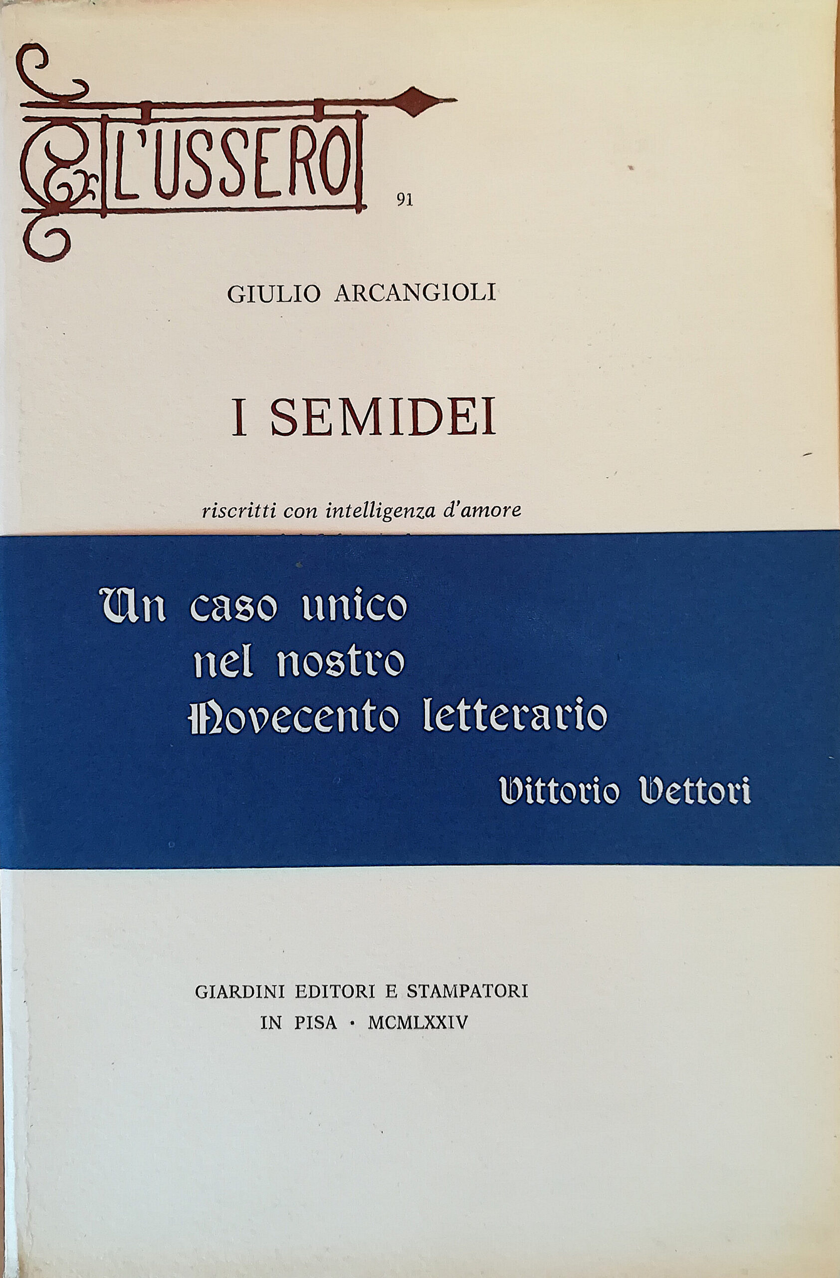I semidei - Riscritti con intelligenza d'amore