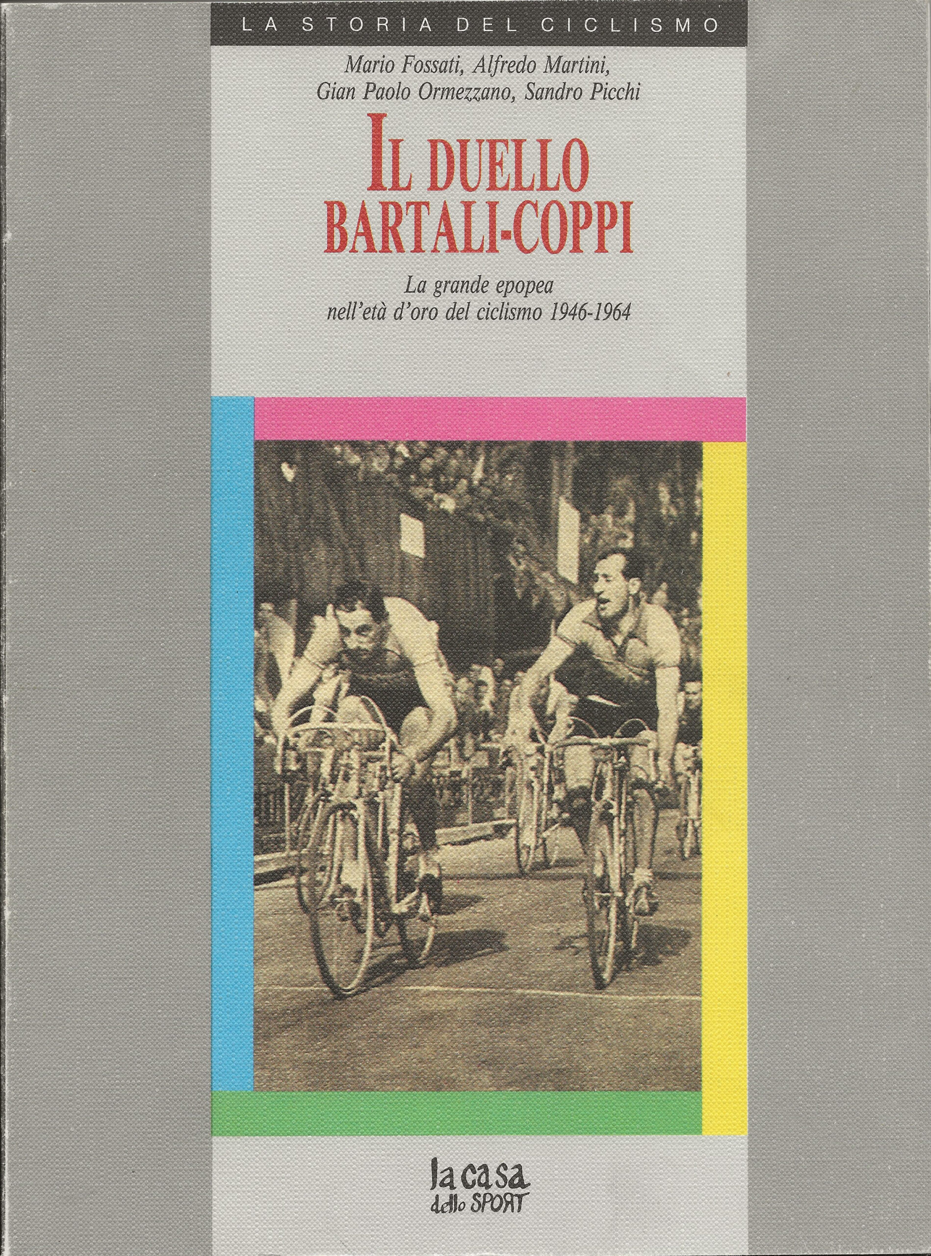 Il duello Bartali - Coppi