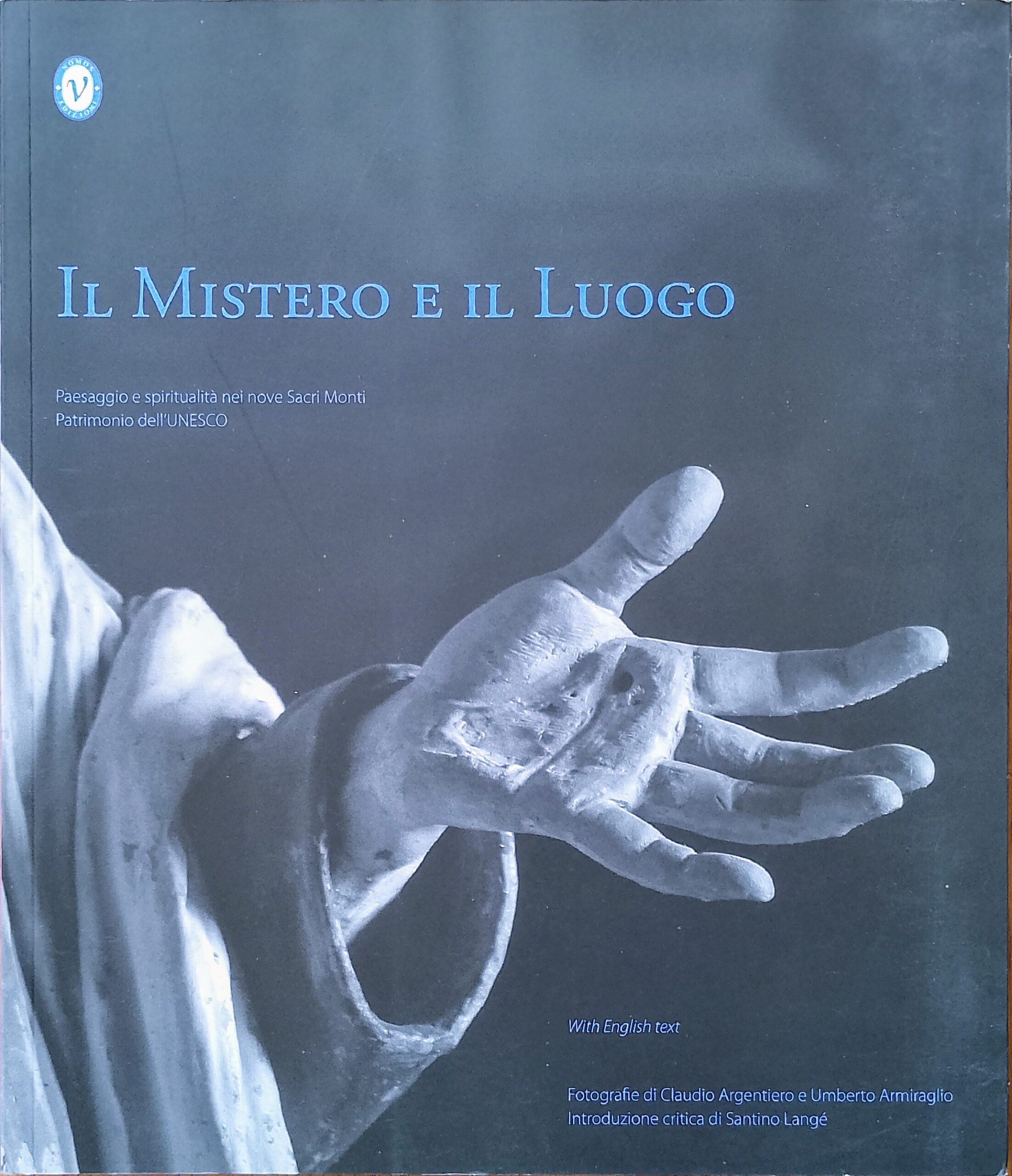 Il Mistero e il Luogo - Paesaggio e spiritualità nei …