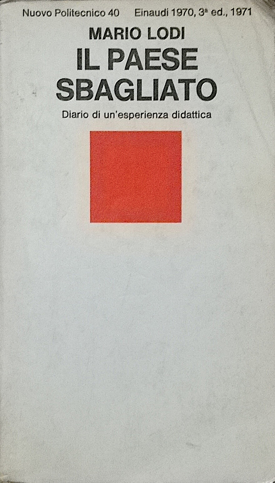 Il Paese sbagliato - Diario di un'esperienza didattica