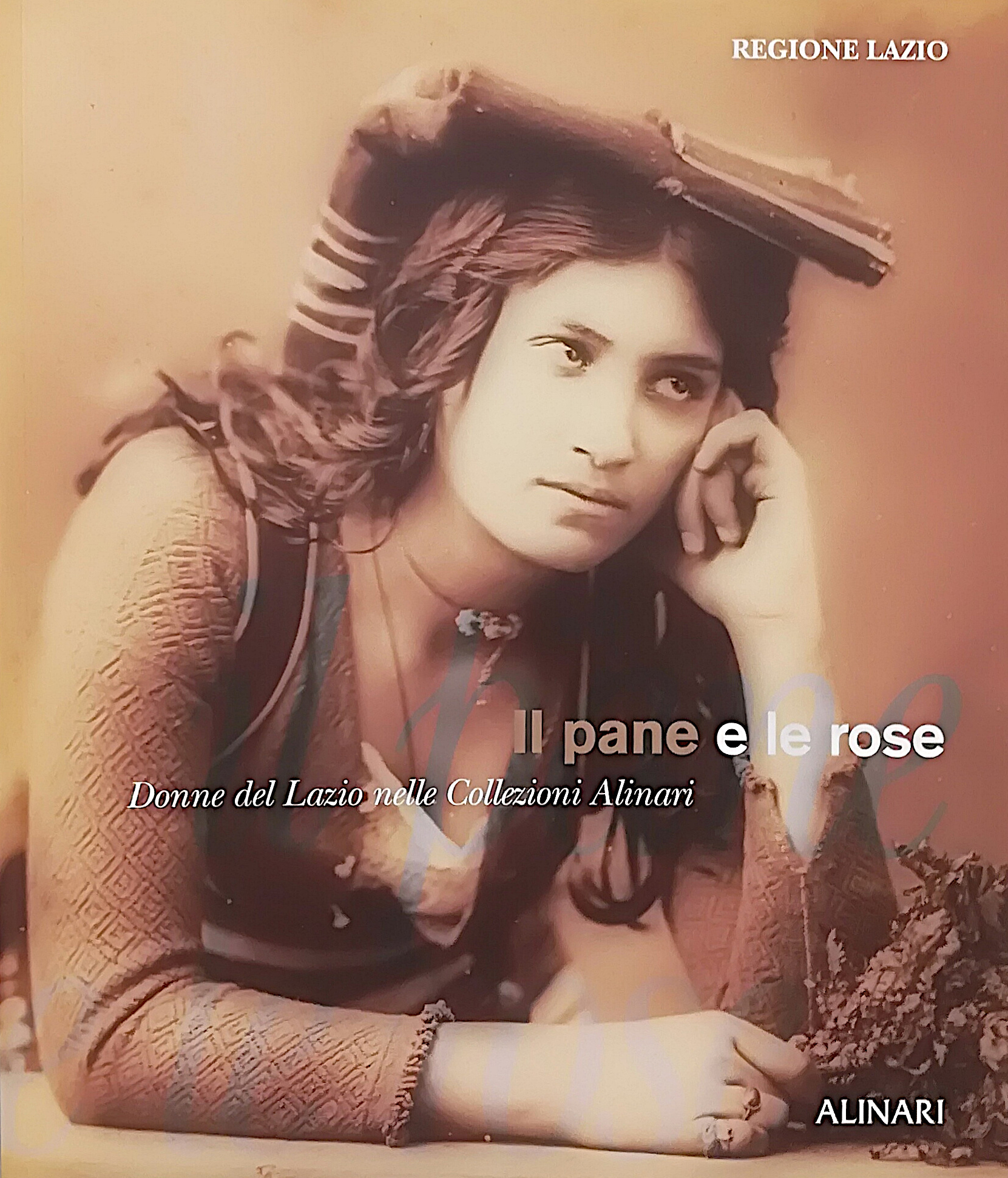 Il pane e le rose - Donne del Lazio nelle …