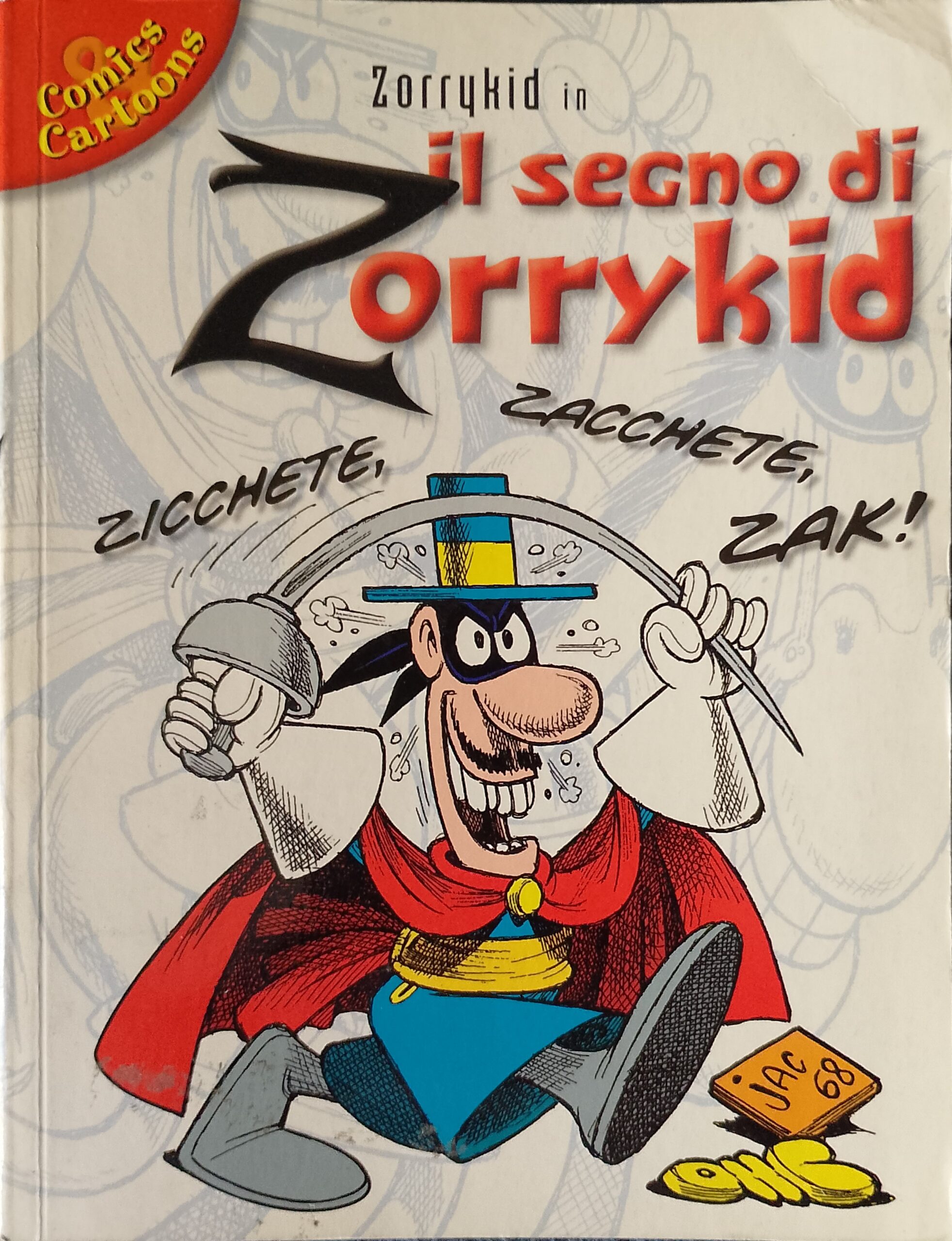 Il segno di Zorrykid - Comics & Cartoons n.9 luglio …