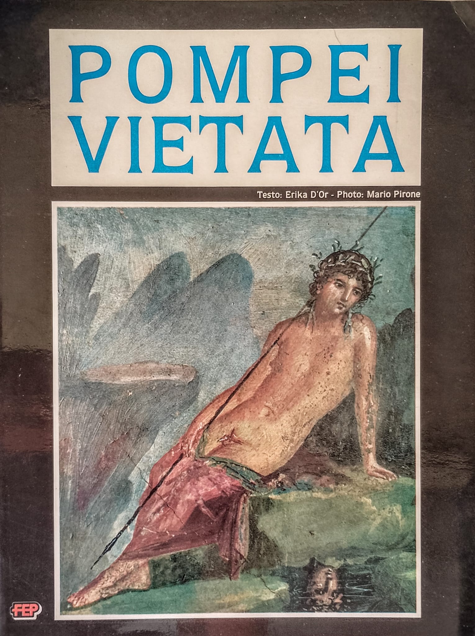 Pompei vietata