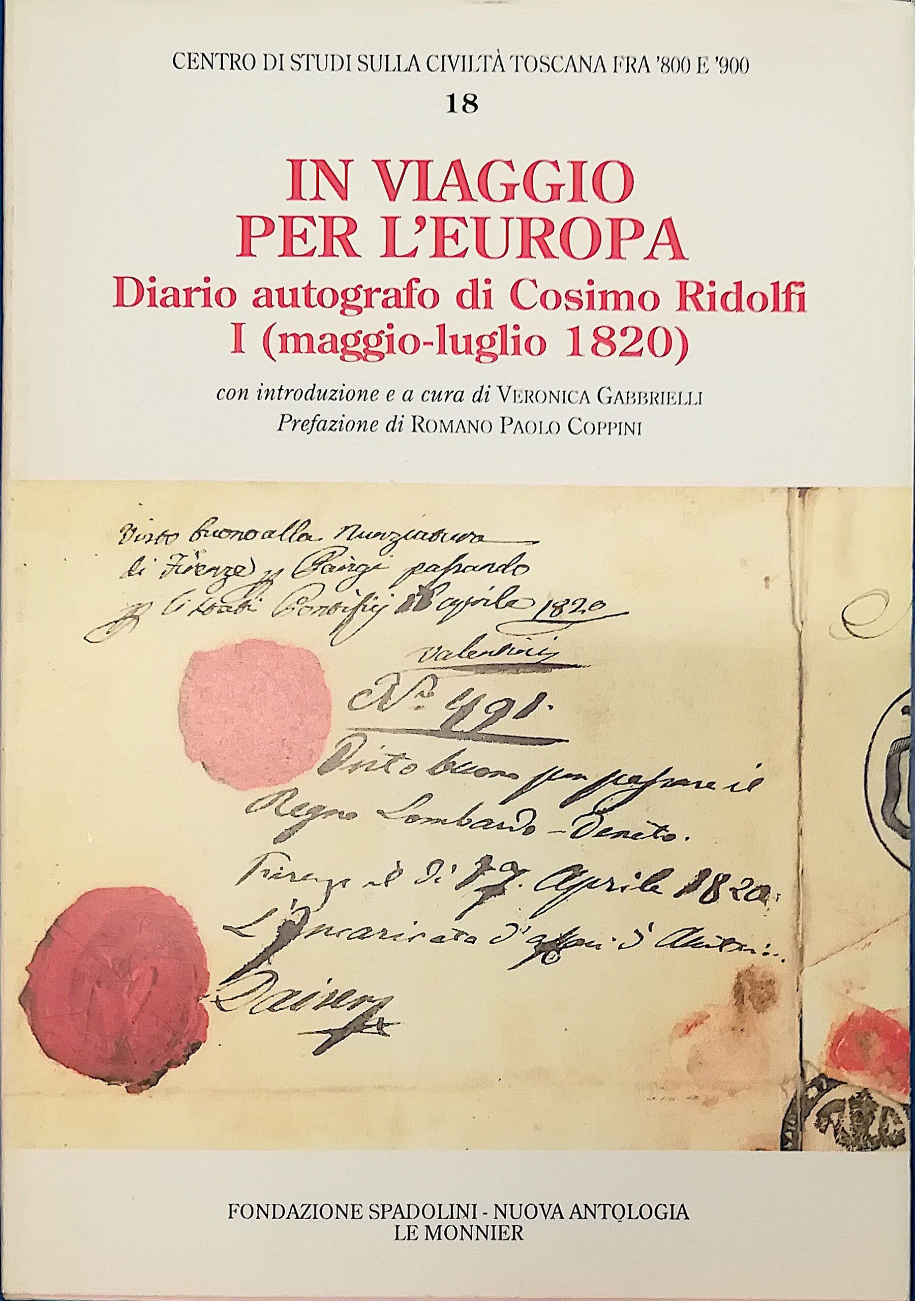 In viaggio per l'Europa - Diario autografo di Cosimo Ridolfi …