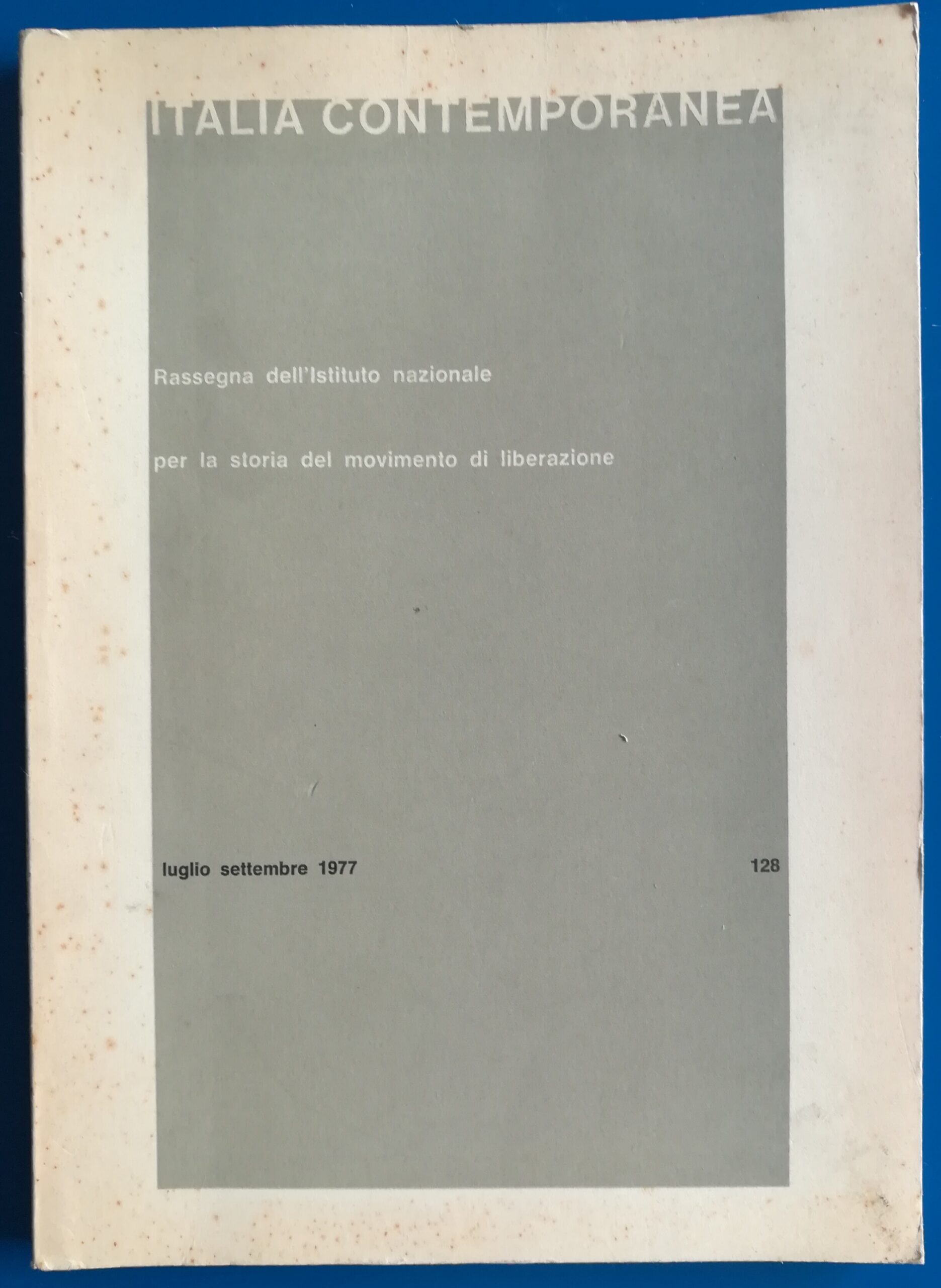 Italia contemporanea - Rassegna dell'Istituto nazionale per la storia del …