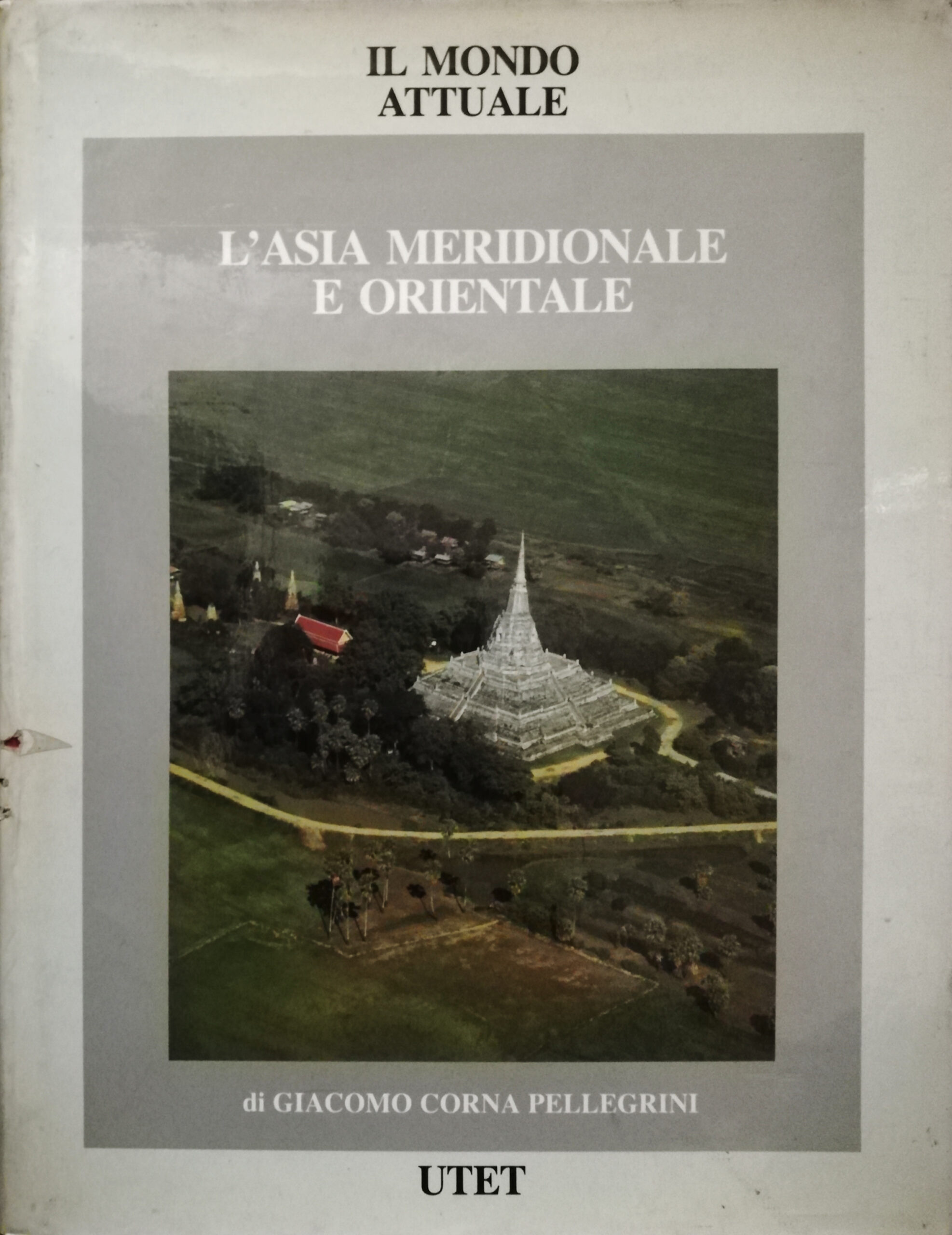 L’Asia Meridionale e Orientale - Il mondo attuale - 2 …