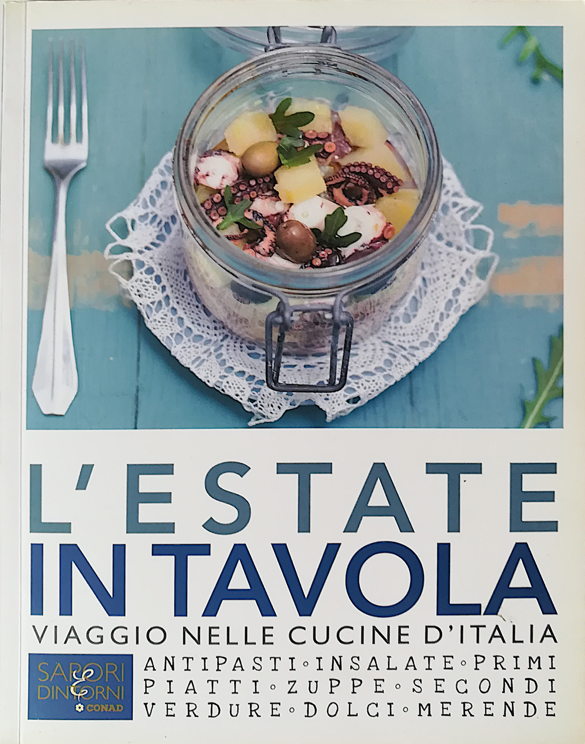 L'estate in tavola - Viaggio nelle cucine d'Italia