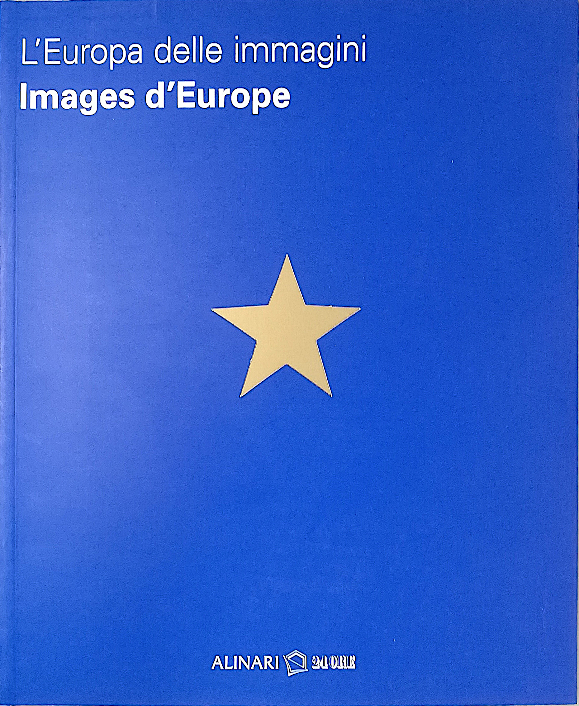 L’Europa delle immagini - Images of Europe