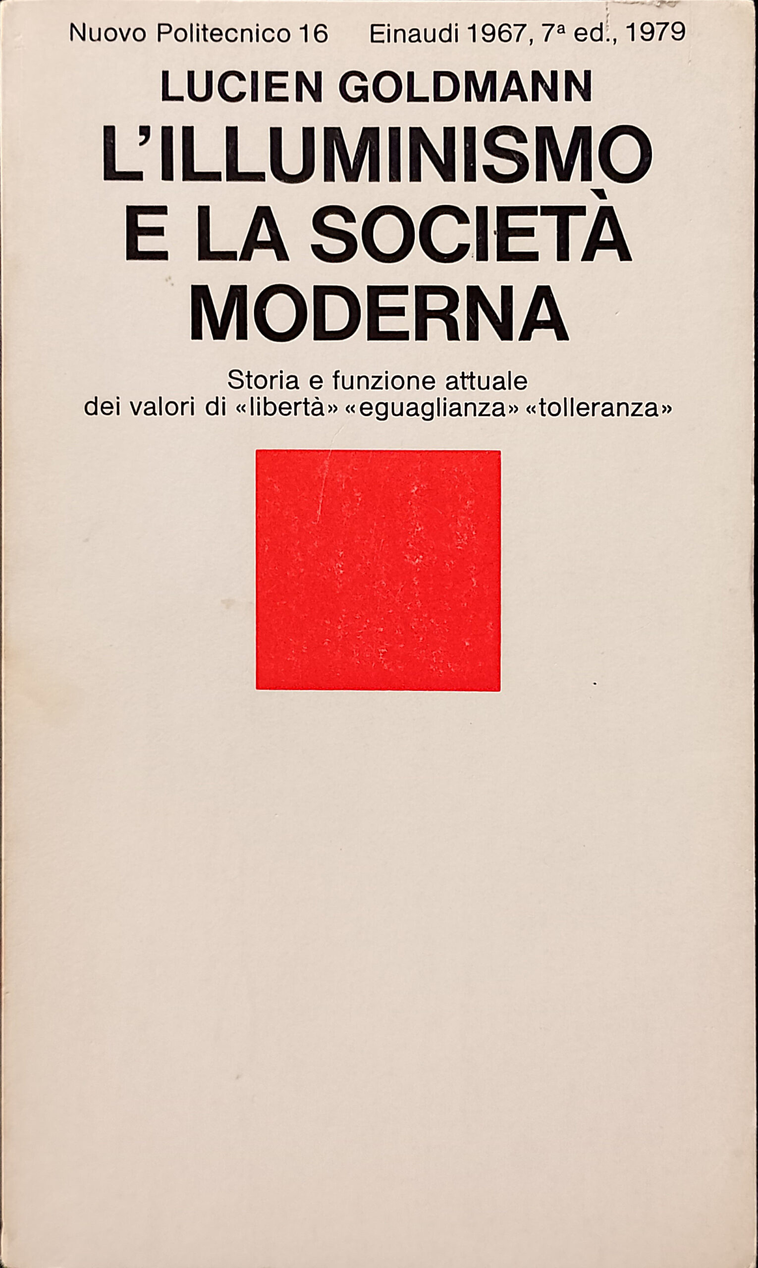 L’Illuminismo e la società moderna - storia e funzione attuale …