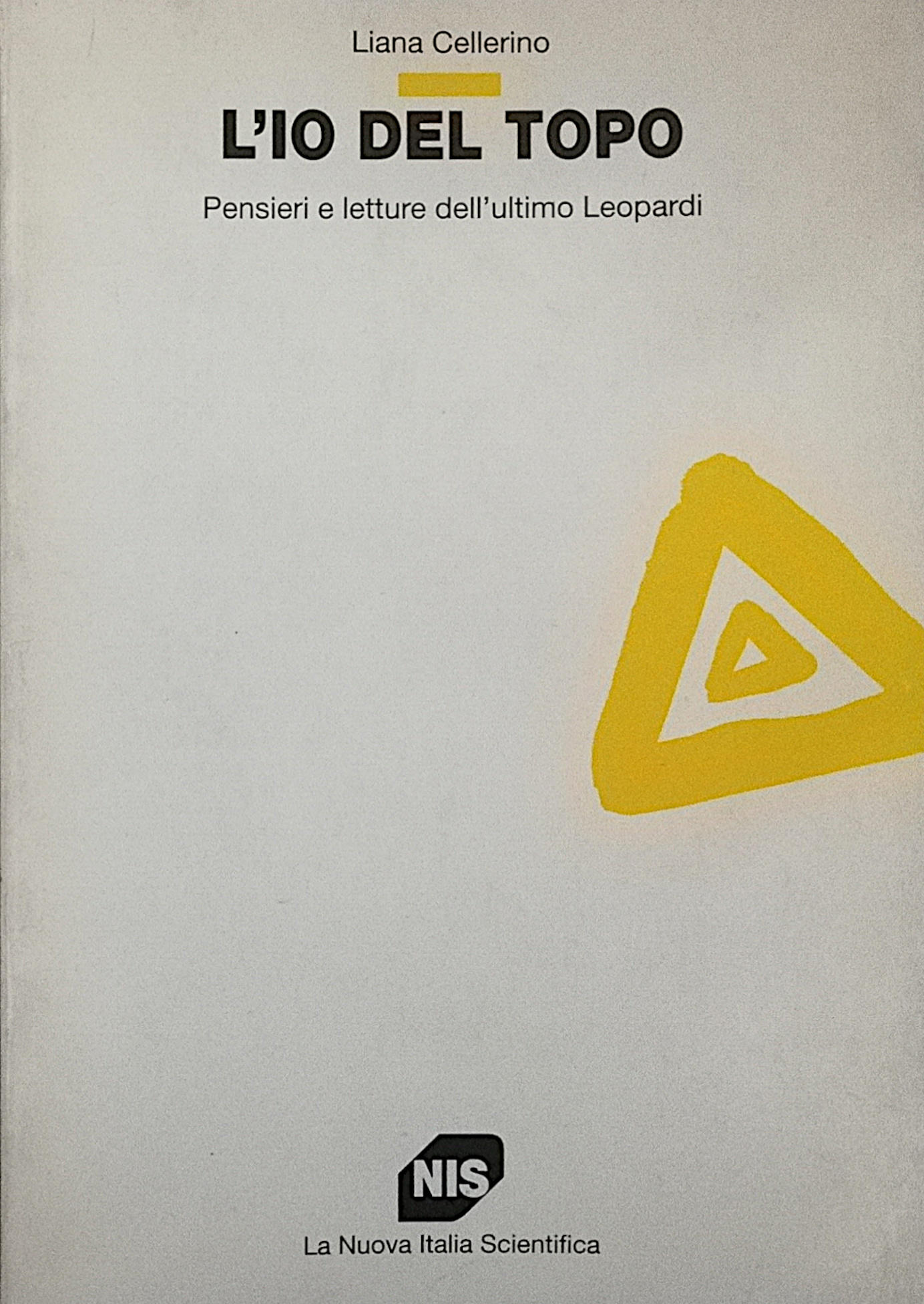 L'io del topo - Pensieri e letture dell'ultimo Leopardi