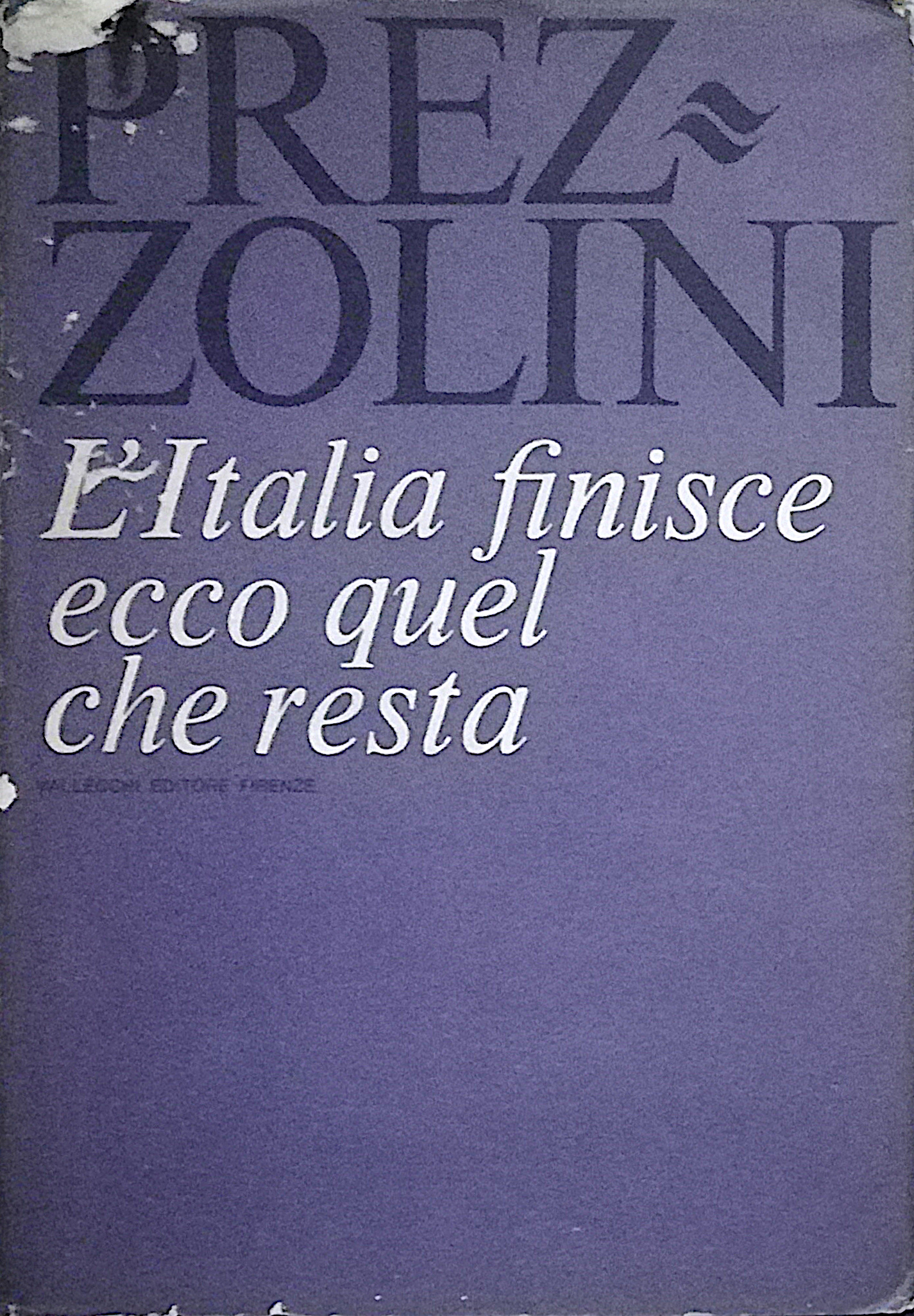 L'Italia finisce ecco quel che resta
