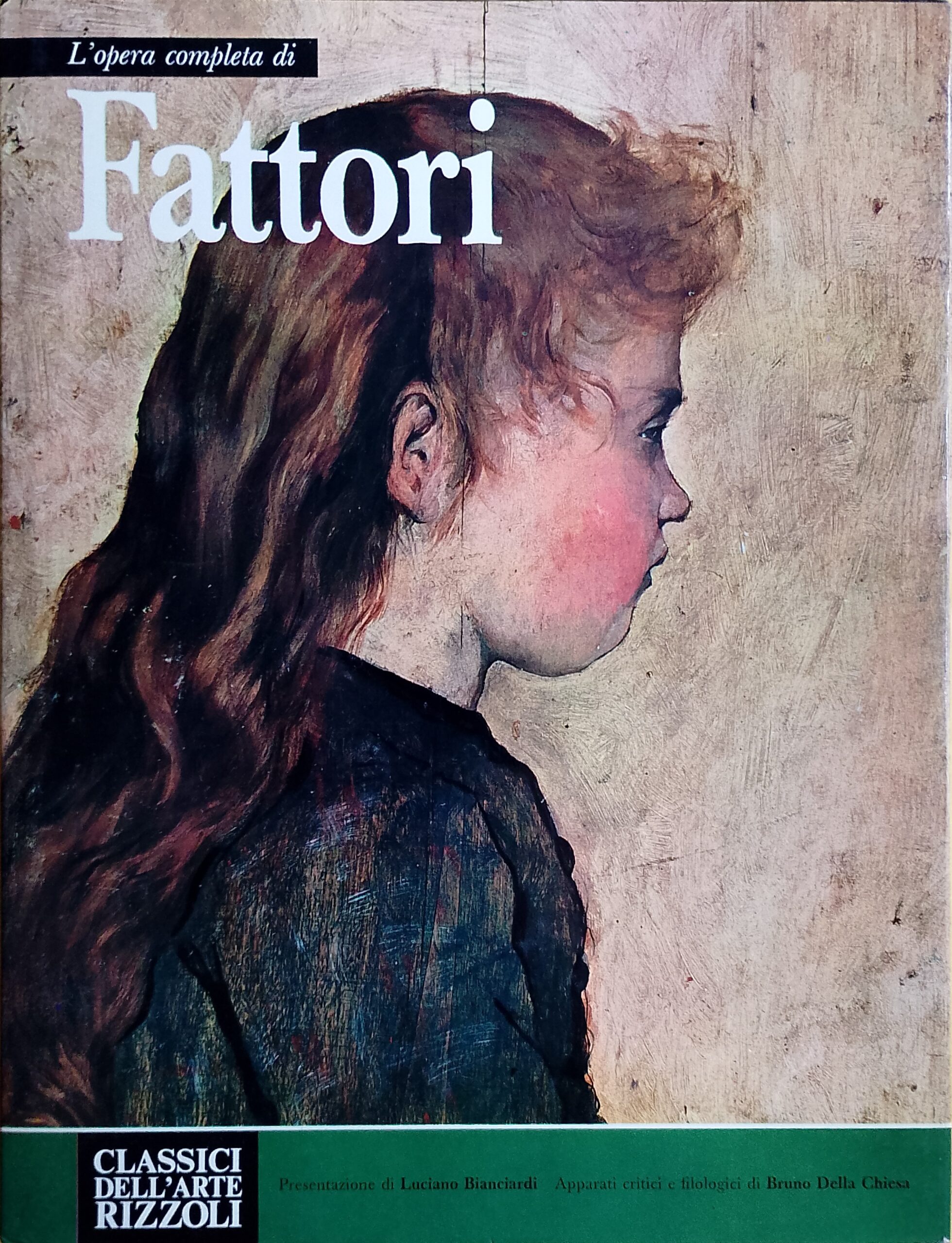 L'opera completa di Giovanni Fattori