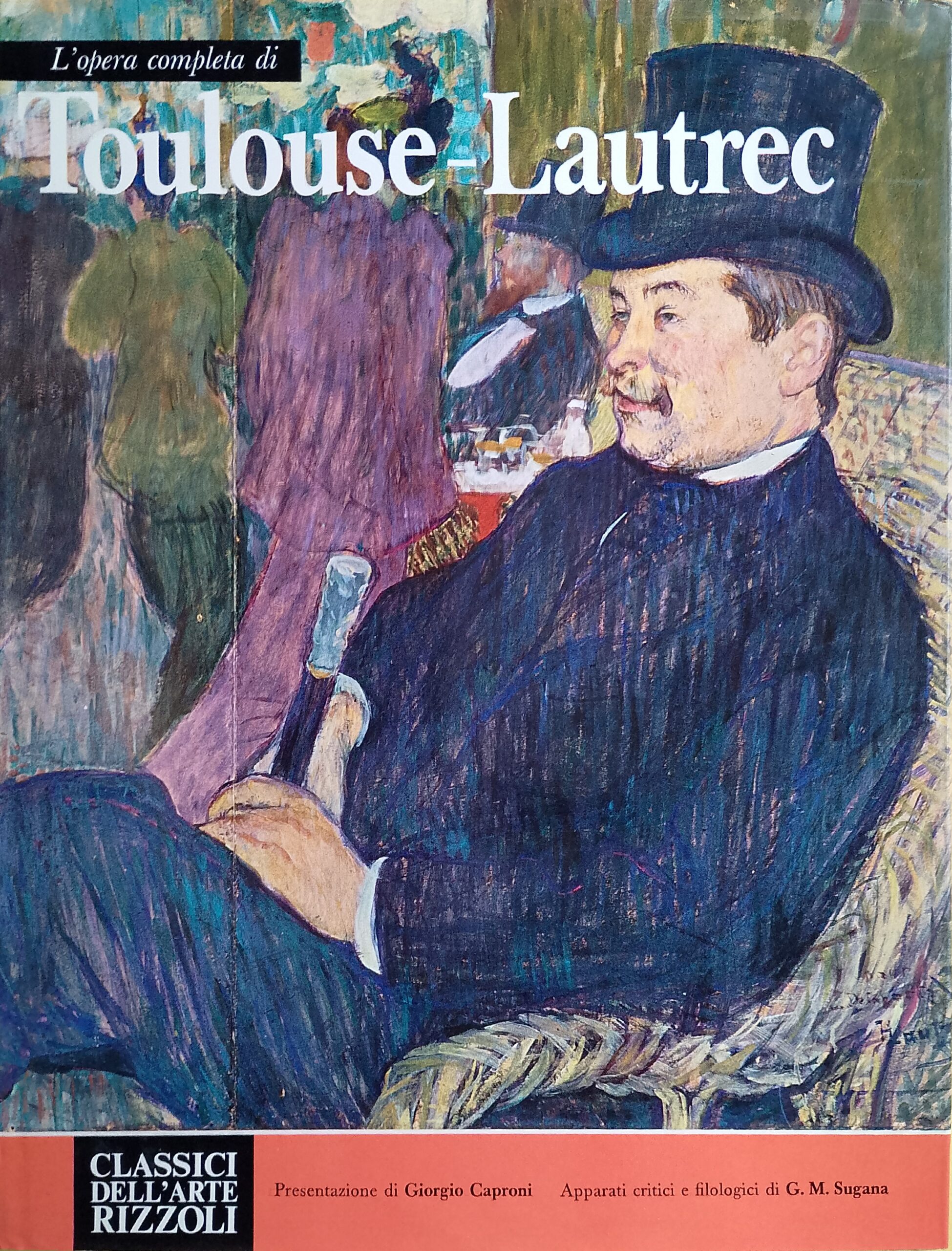 L'opera completa di Toulouse-Lautrec