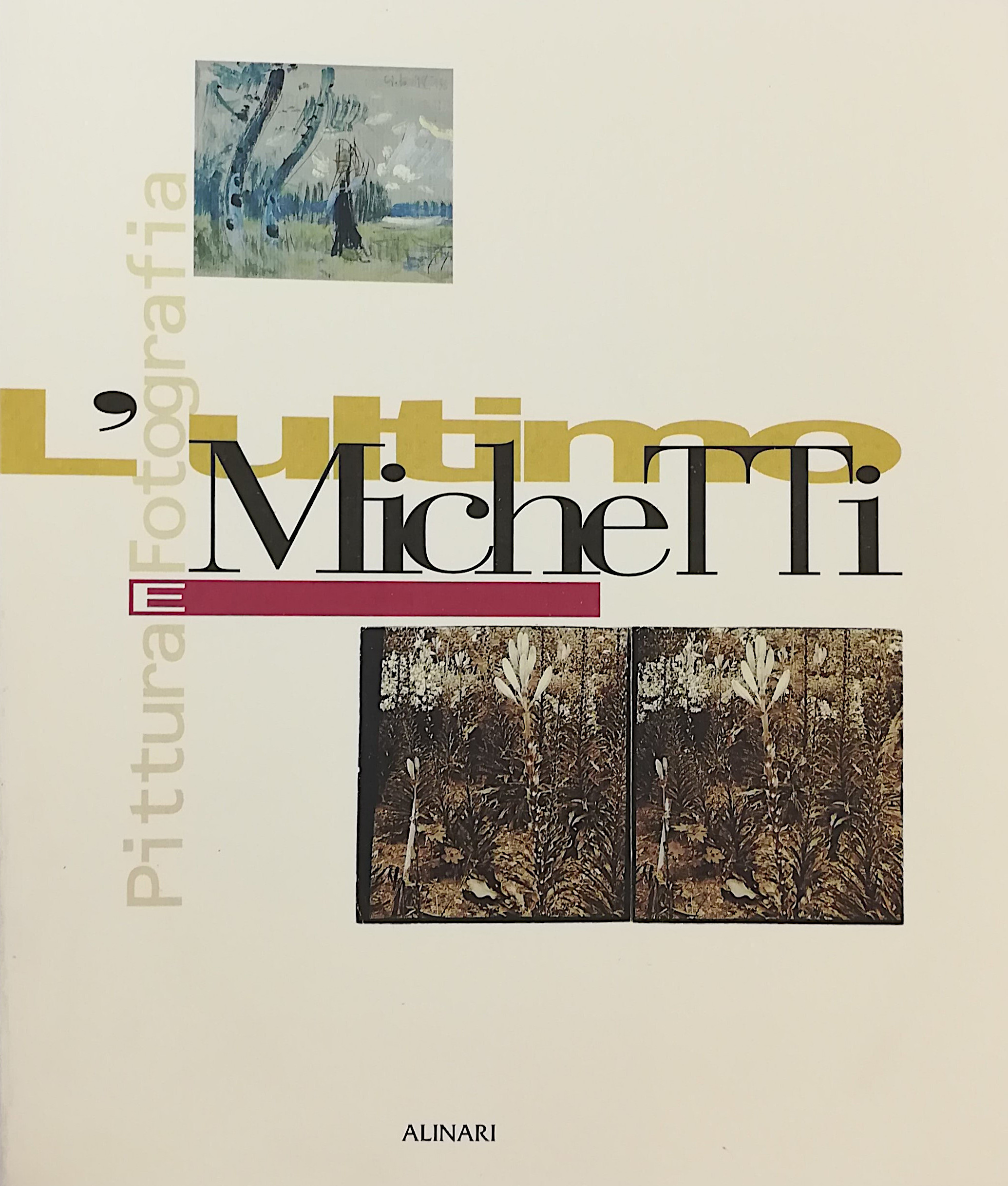 L’ultimo Michetti - Pittura e fotografia