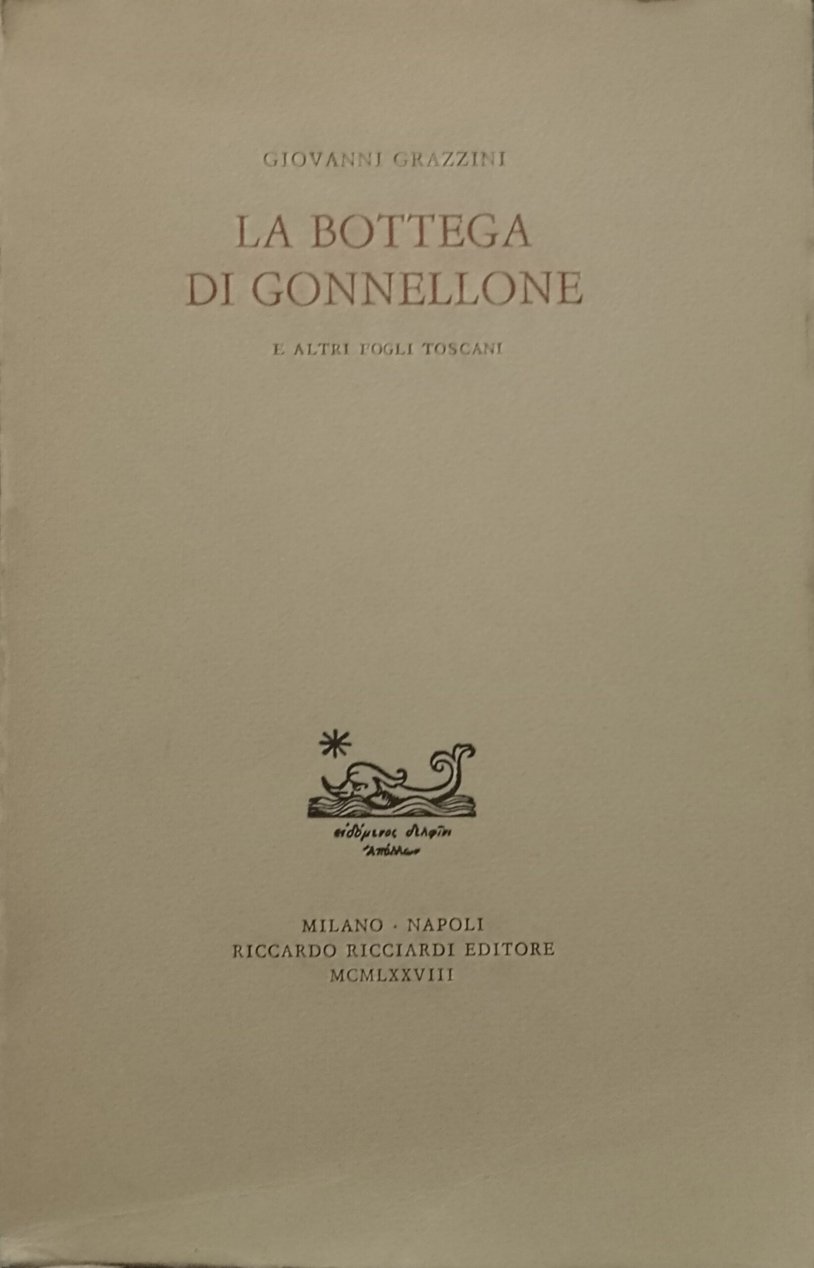 La bottega di Gonnellone e altri fogli toscani