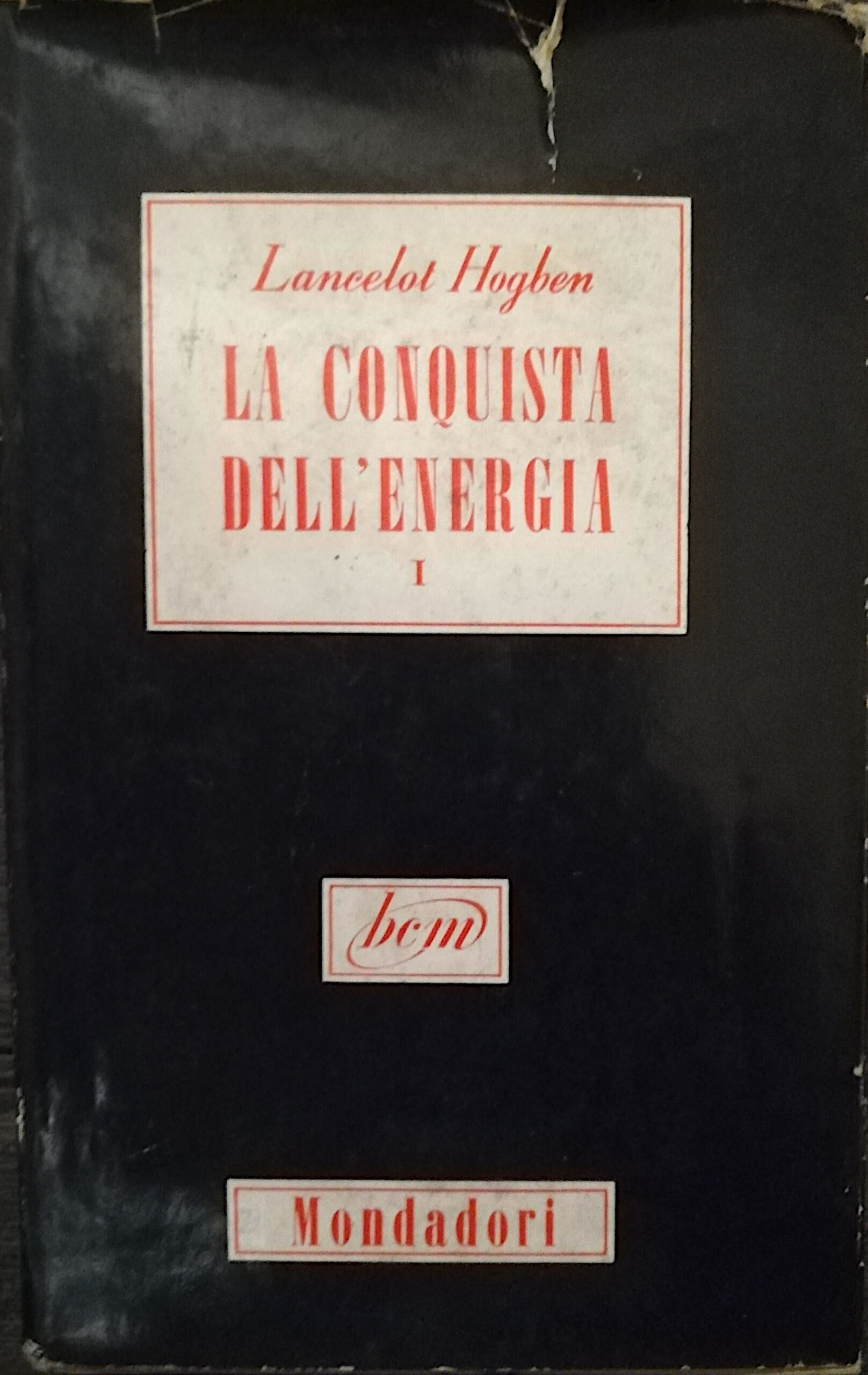 La conquista dell'energia - I