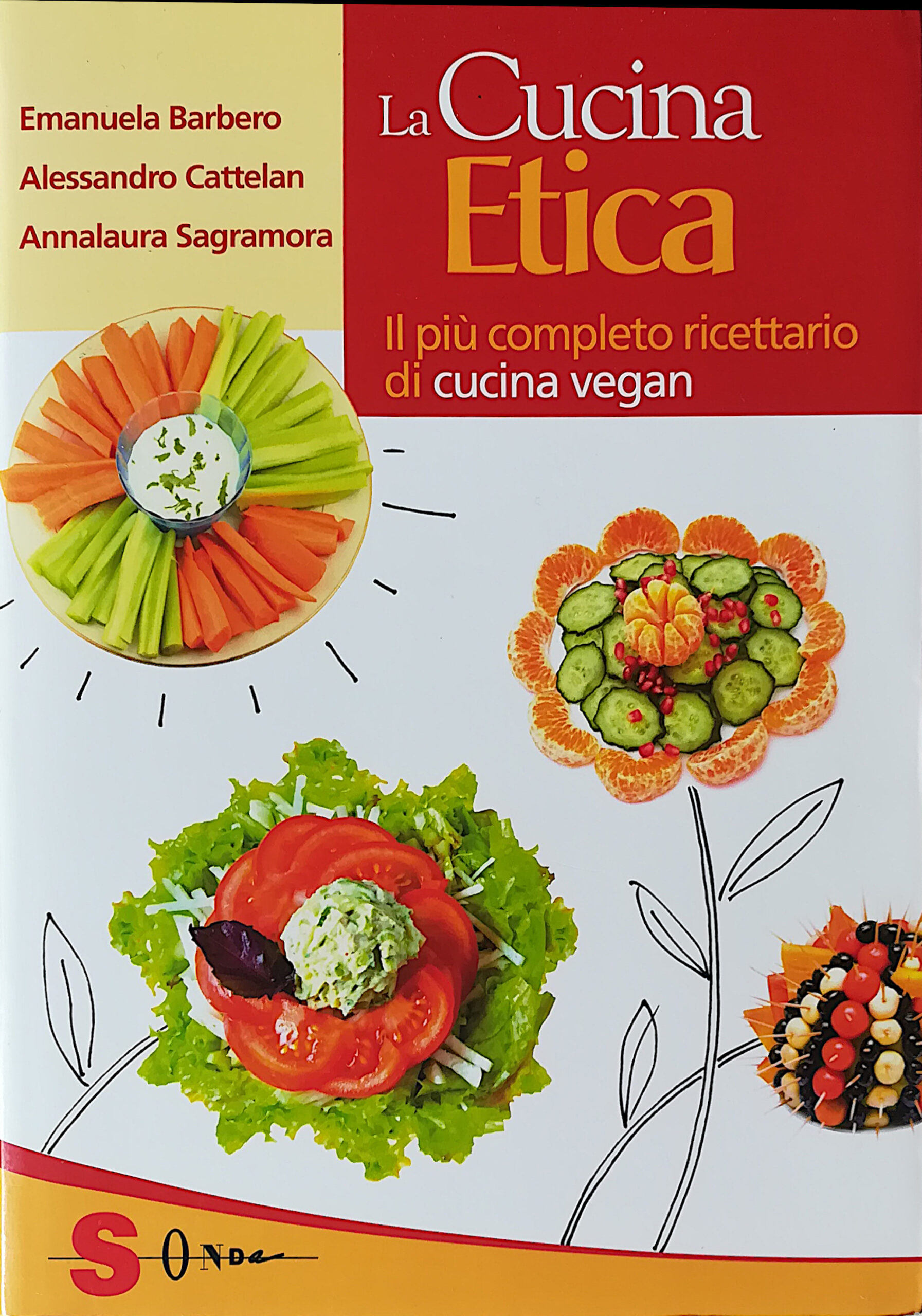 La cucina etica - Il più completo ricettario di cucina …