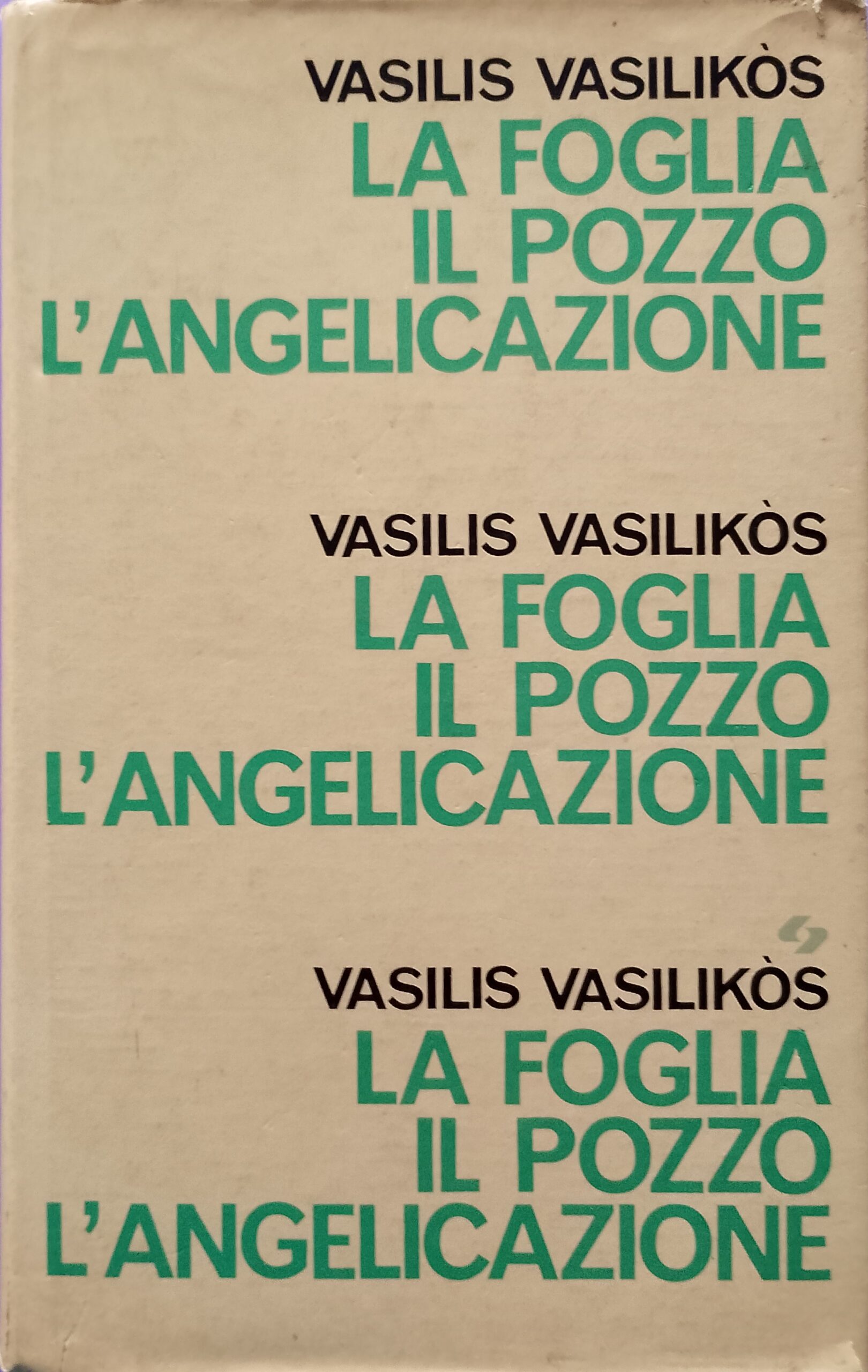 La foglia Il pozzo L'angelicazione