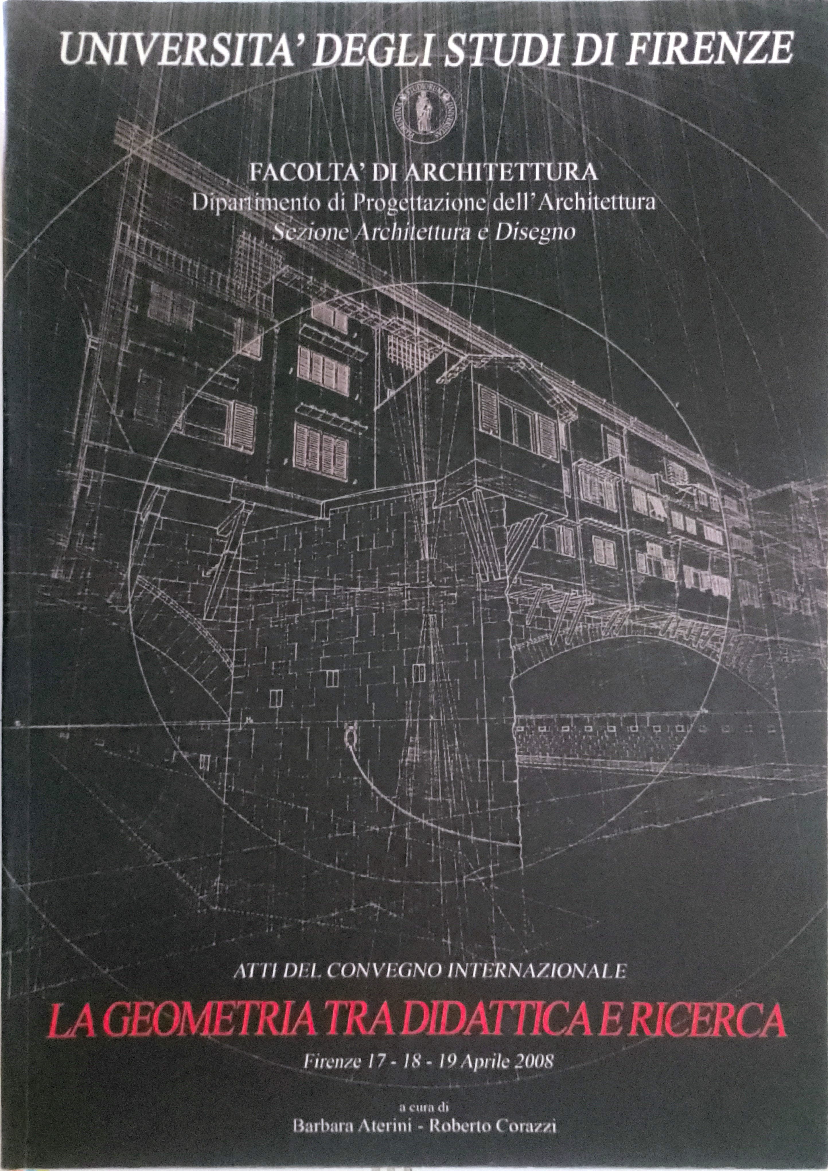 La geometria tra didattica e ricerca - Atti del convegno …