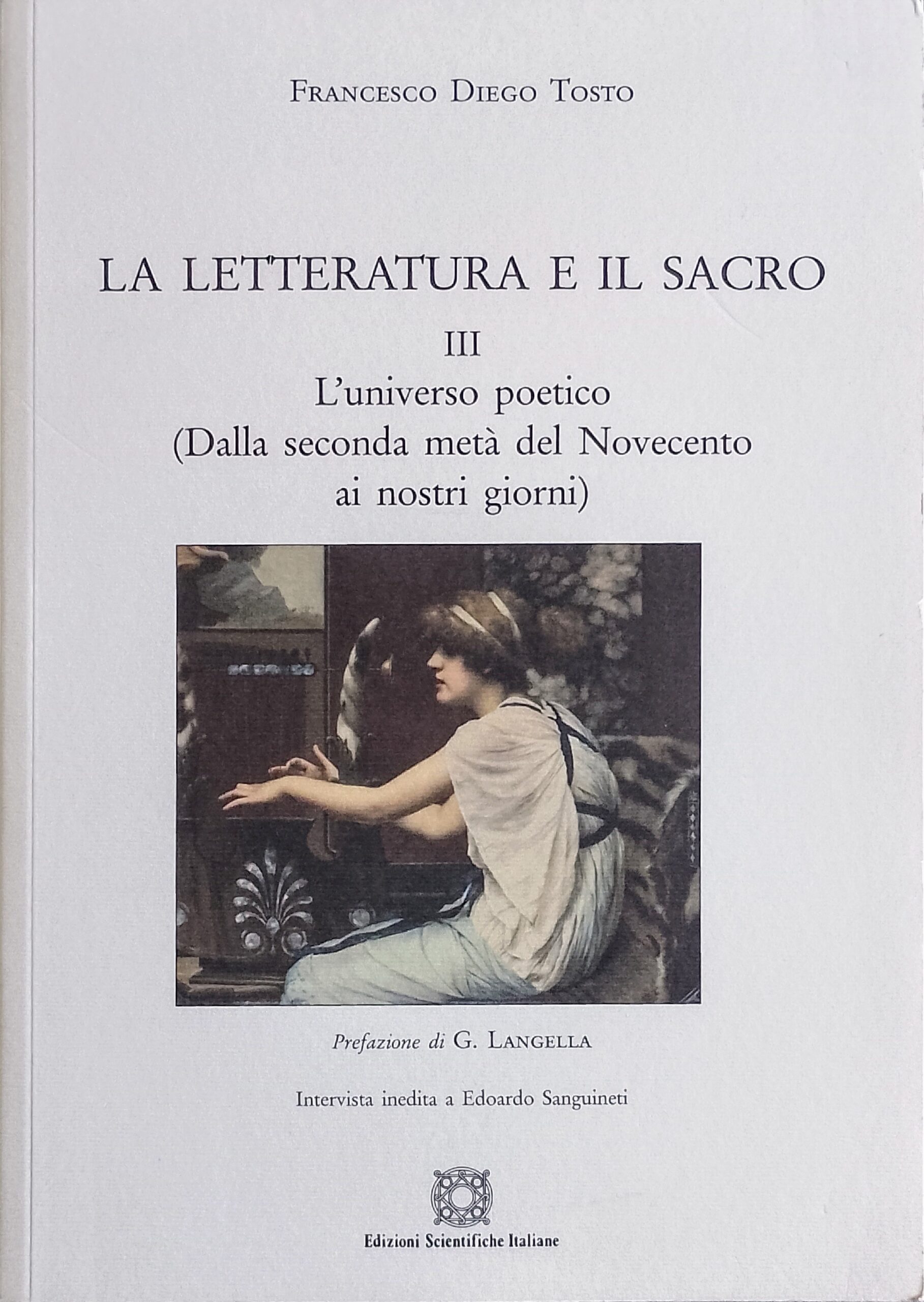 La letteratura e il sacro - III - L'universo poetico …