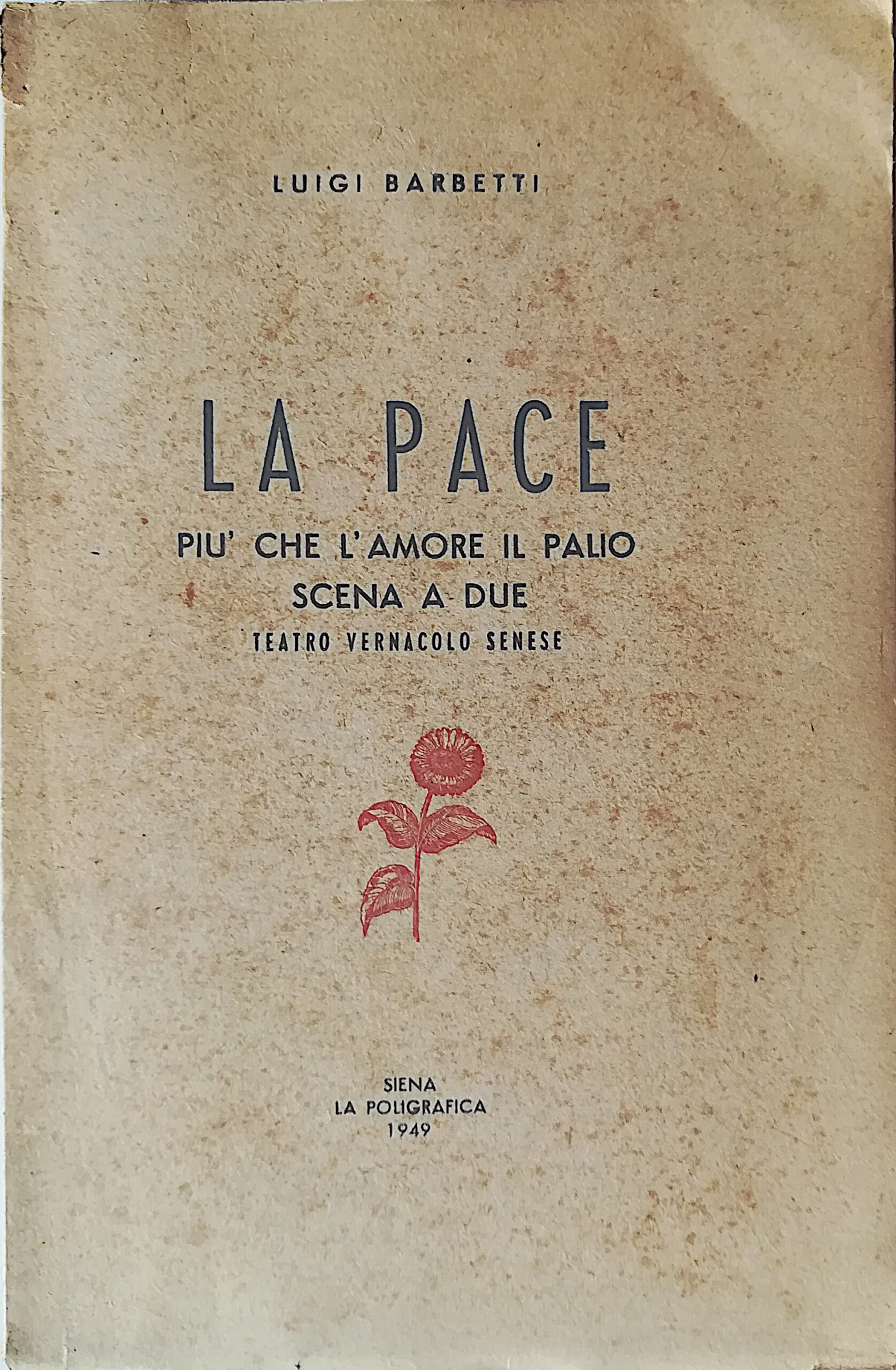 La pace - Più che l'amore il Palio