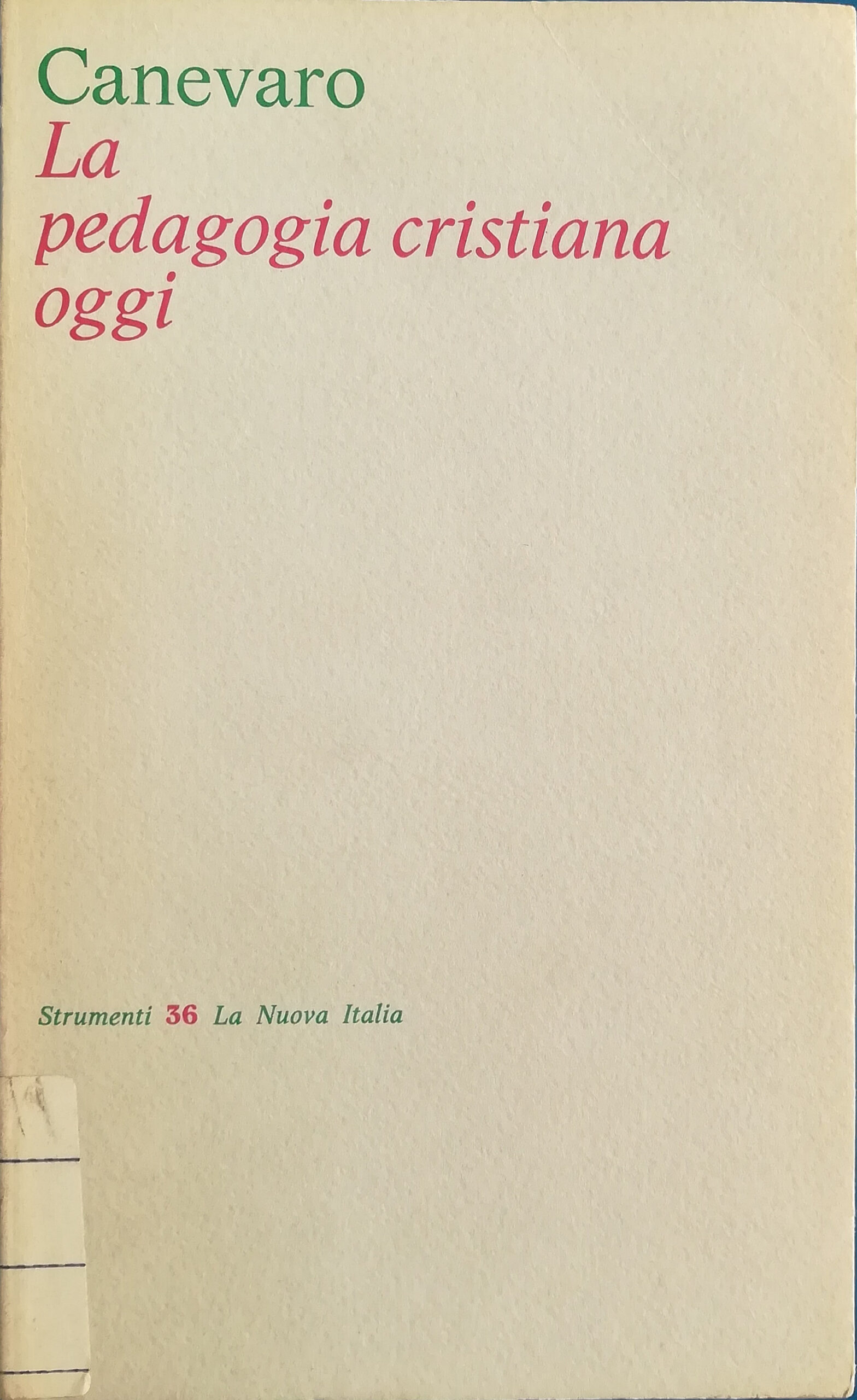 La pedagogia cristiana oggi