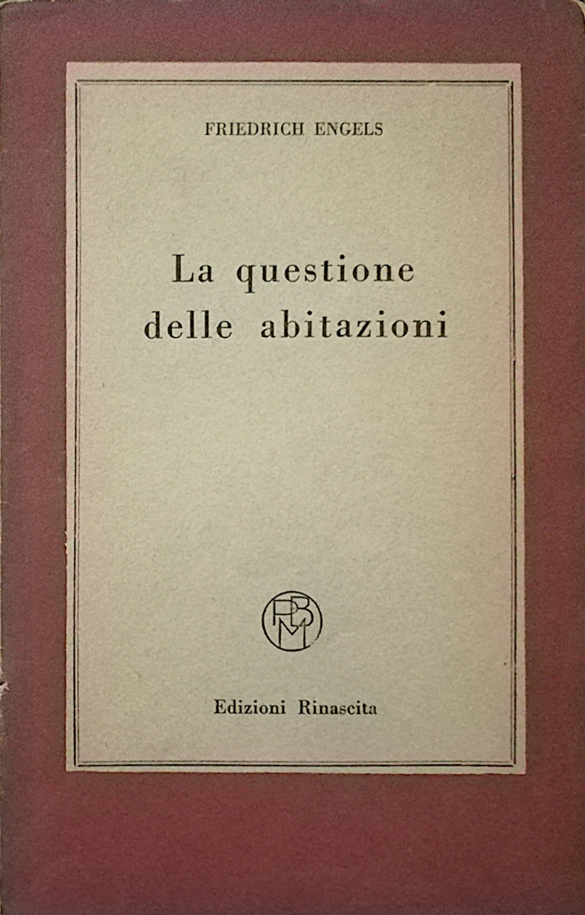 La questione delle abitazioni