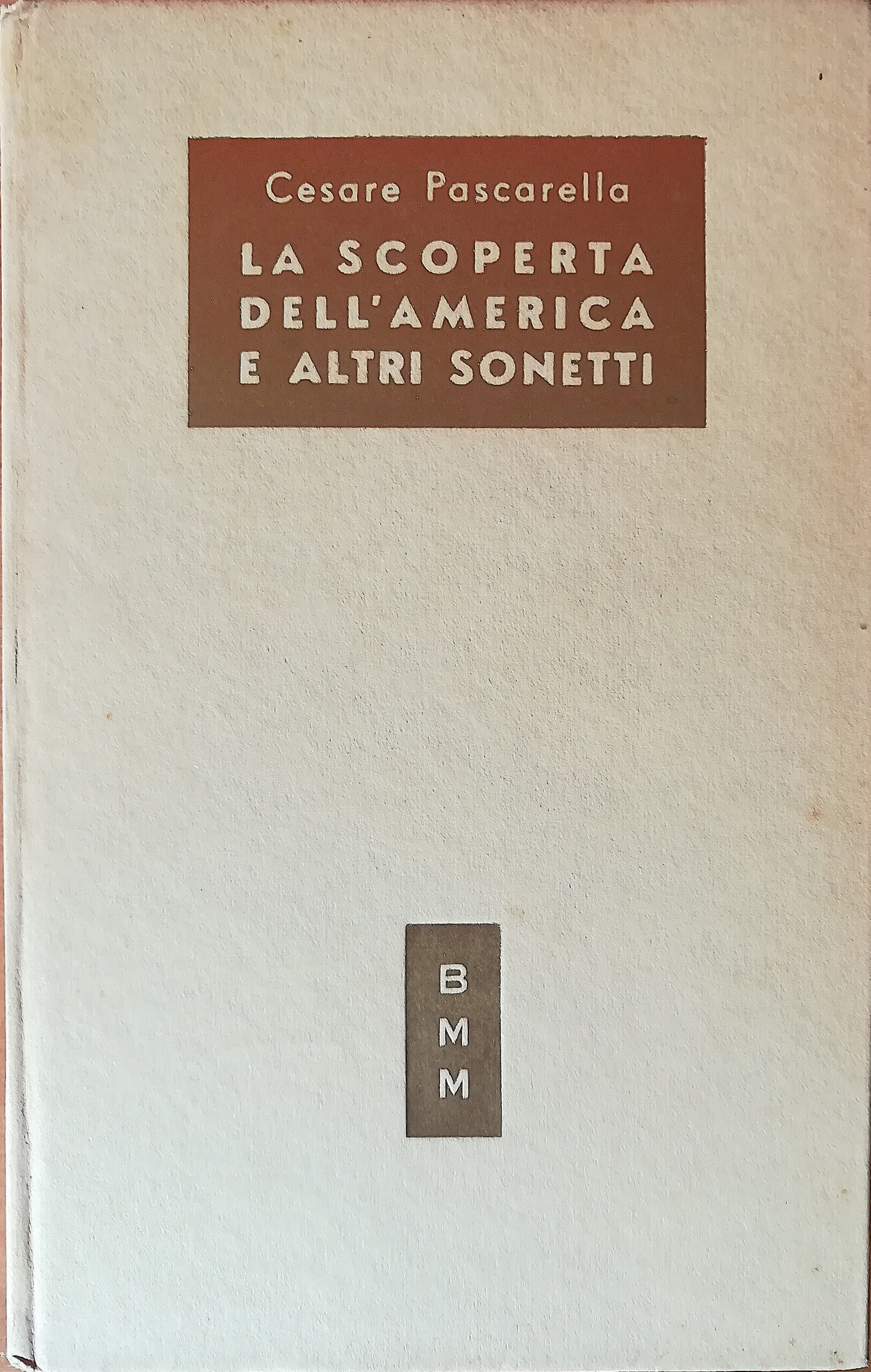 La scoperta dell'America e altri sonetti