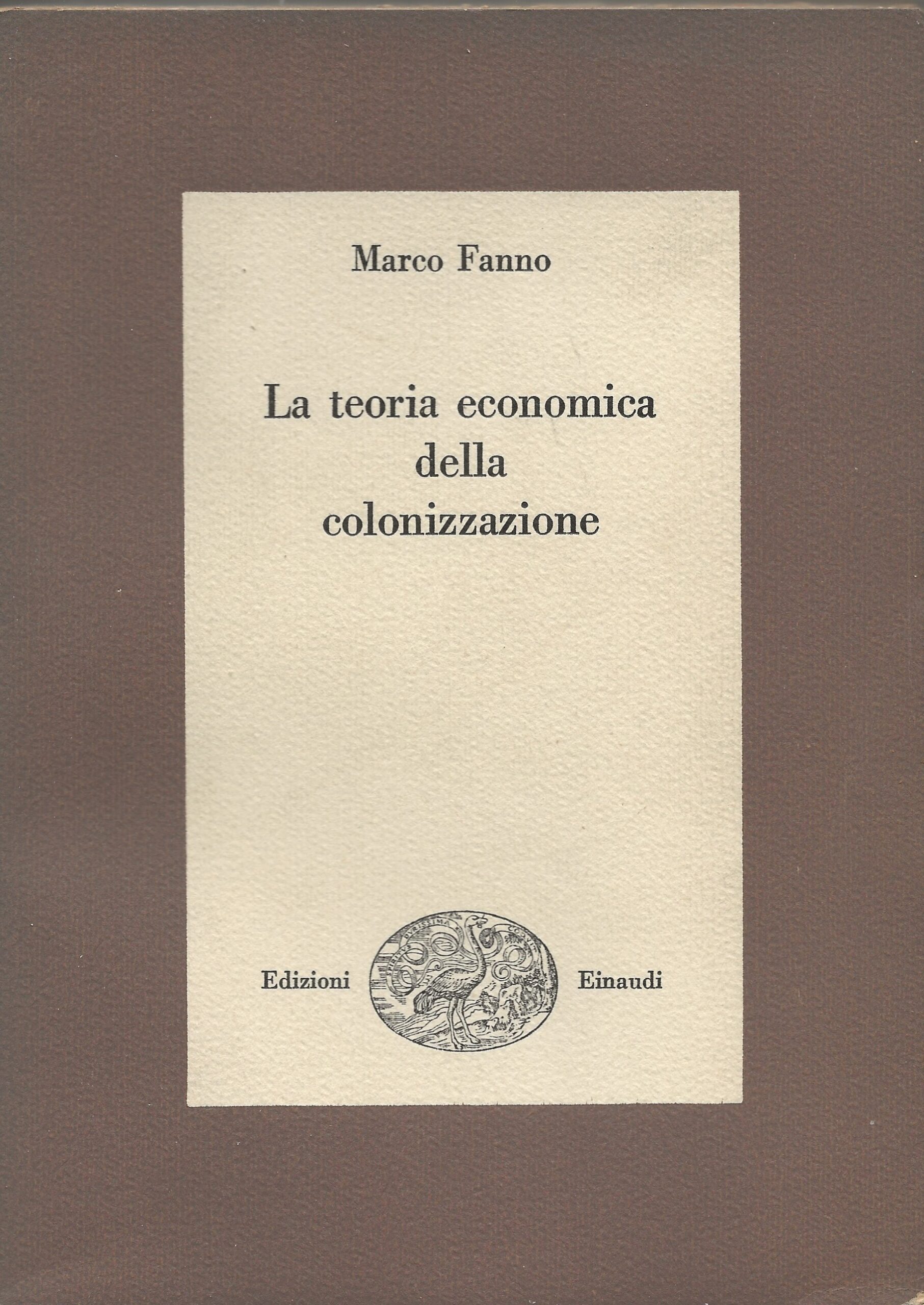 La teoria economica della colonizzazione