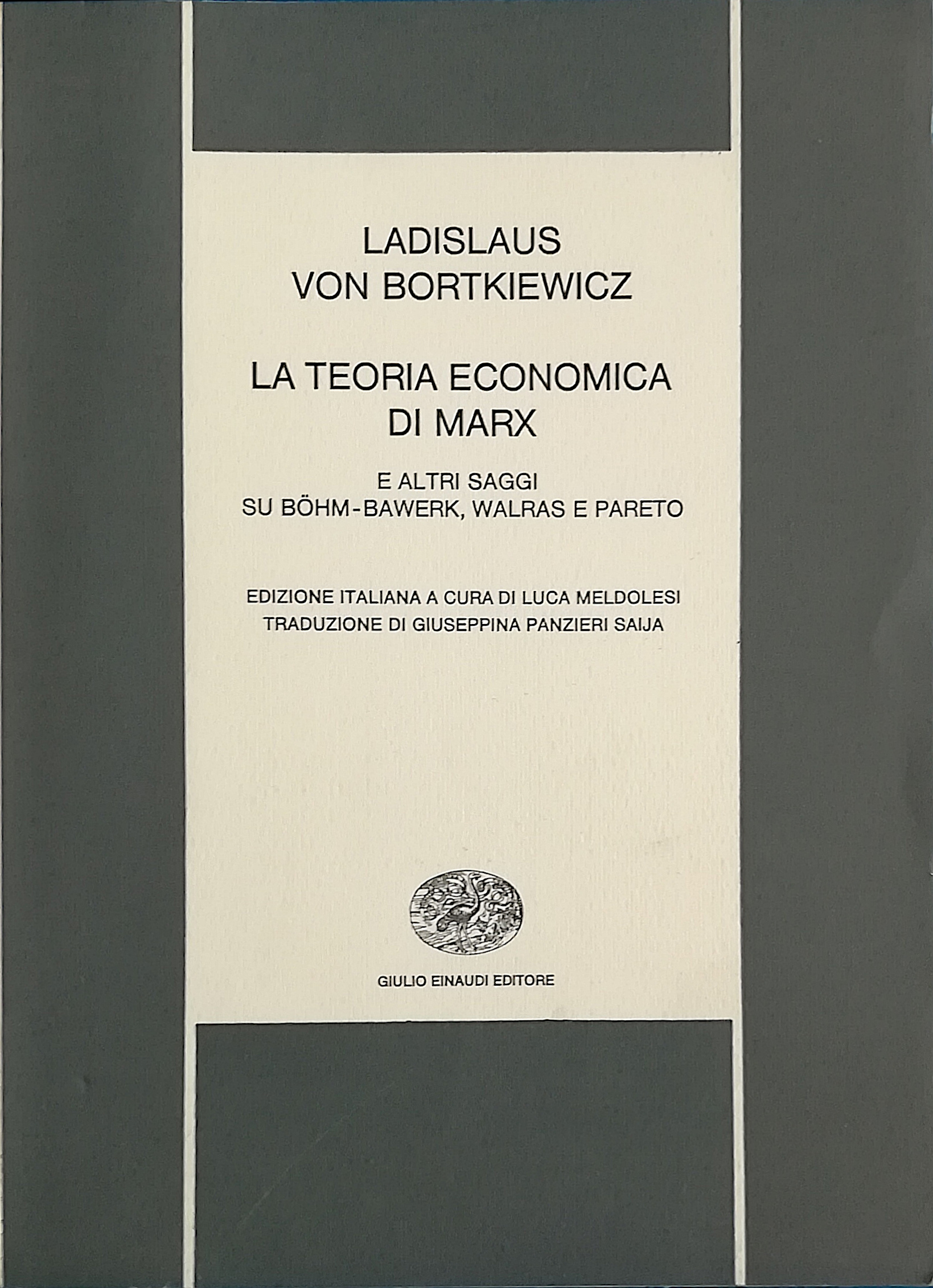 La teoria economica di Marx e altri saggi su Bohm-Bawerk, …