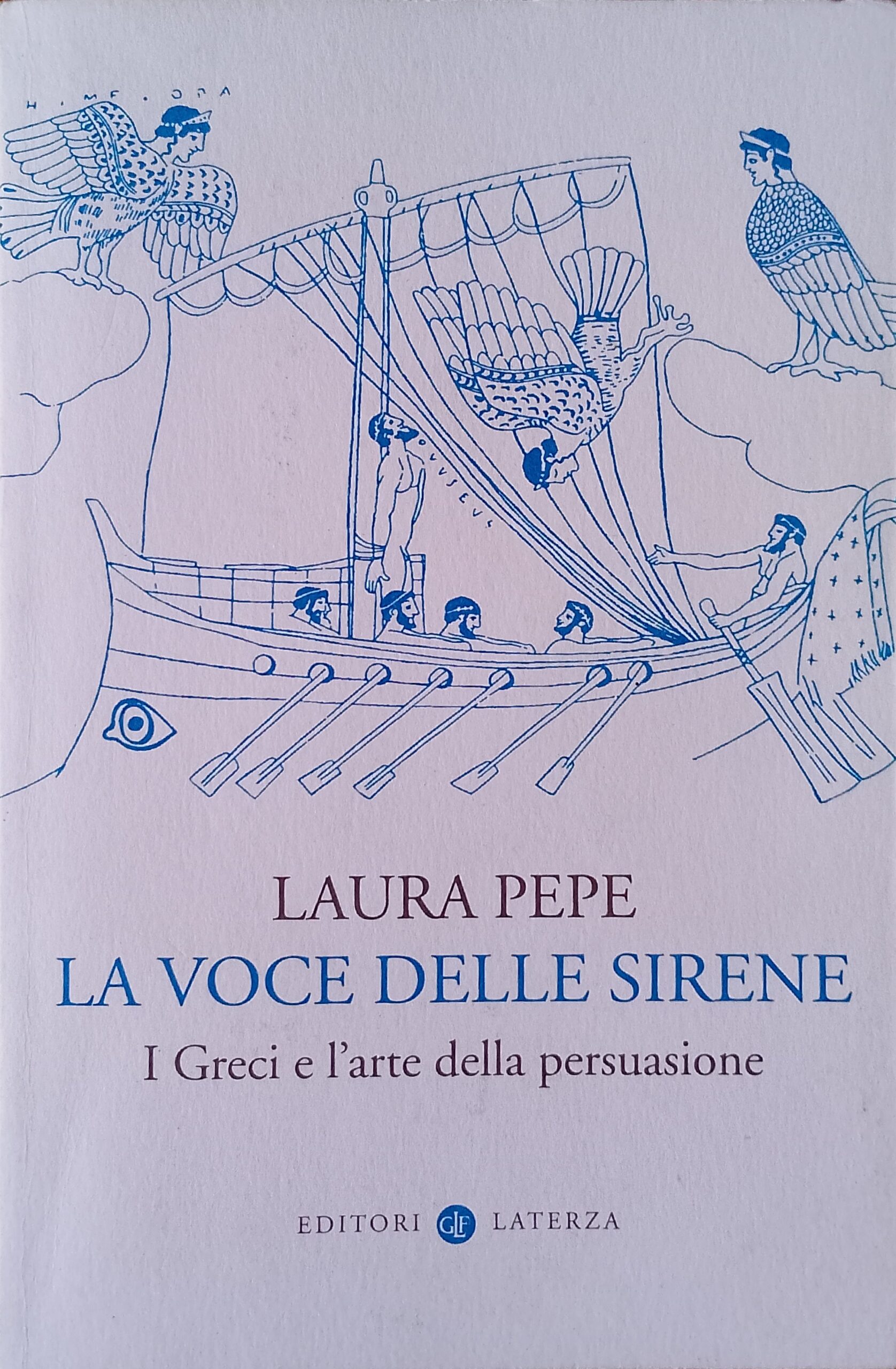 La voce delle sirene - I Greci e l'arte della …