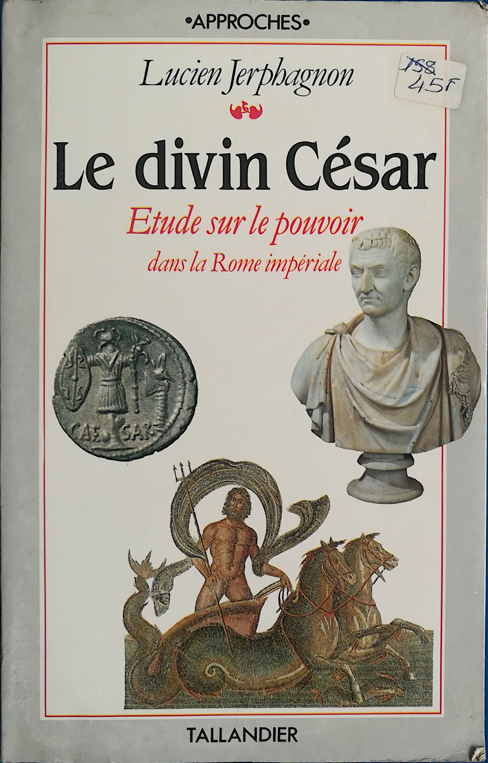 Le divin César - Etude sur le pouvoir dans la …
