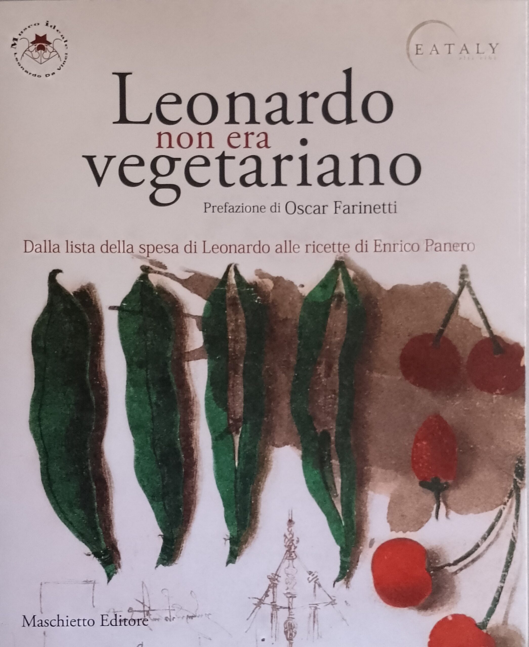 Leonardo non era vegetariano