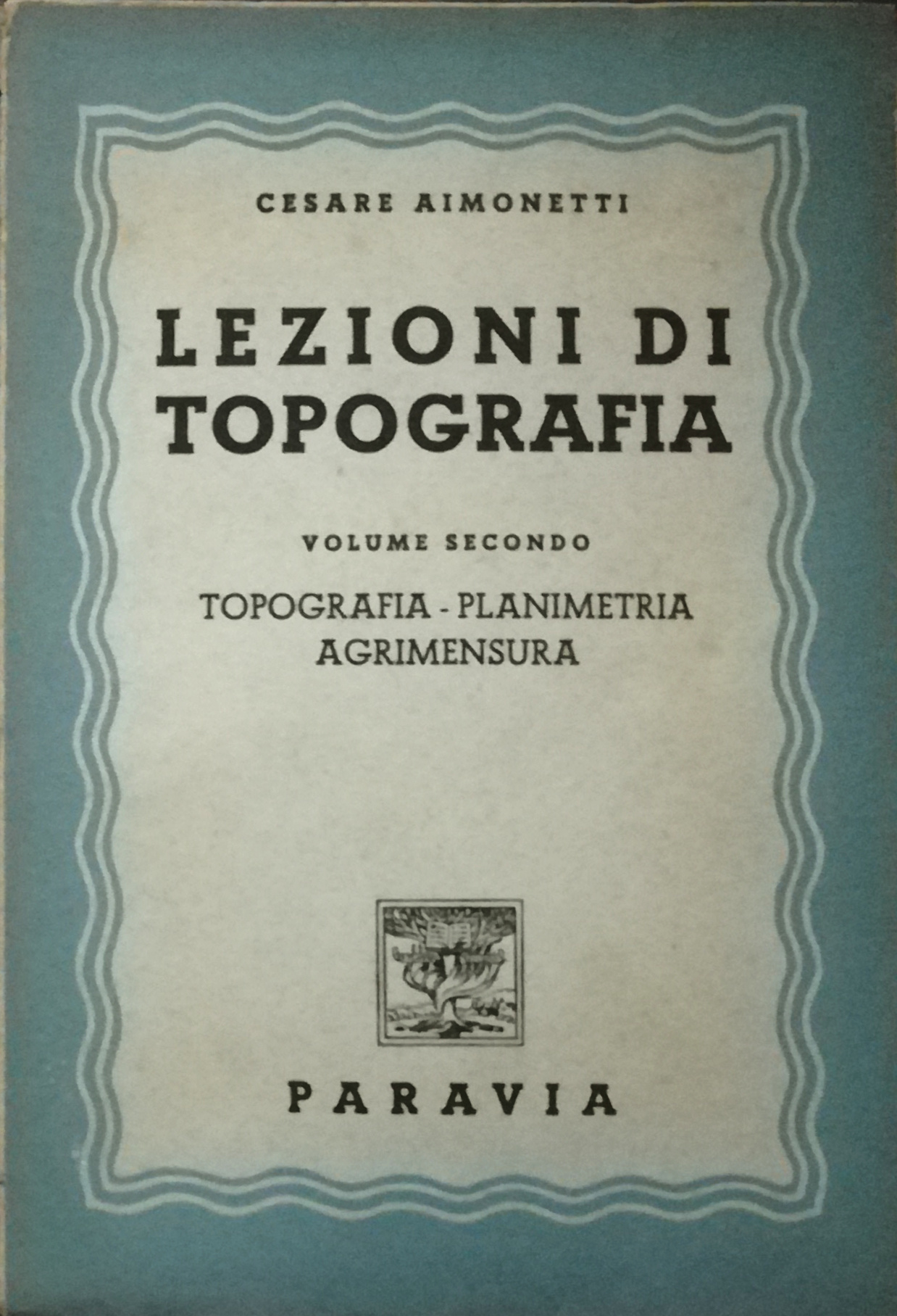 Lezioni di topografia - volume secondo