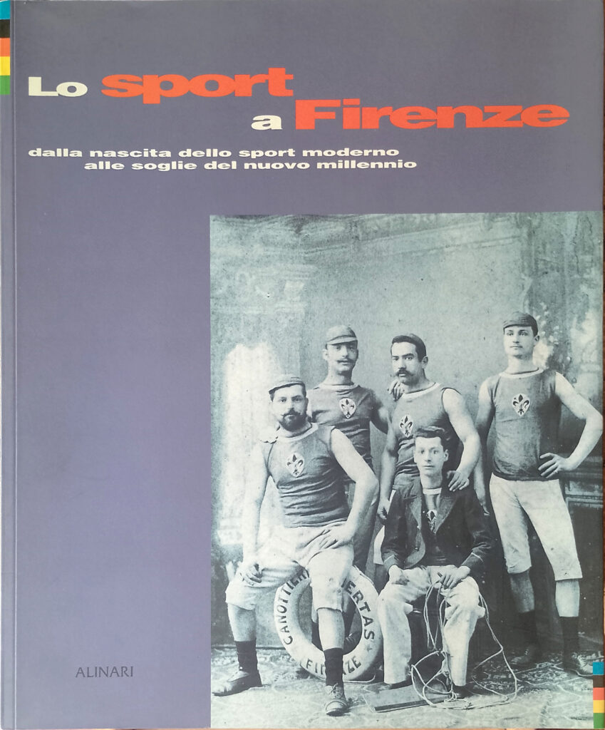 Lo sport a Firenze – dalla nascita dello sport moderno …