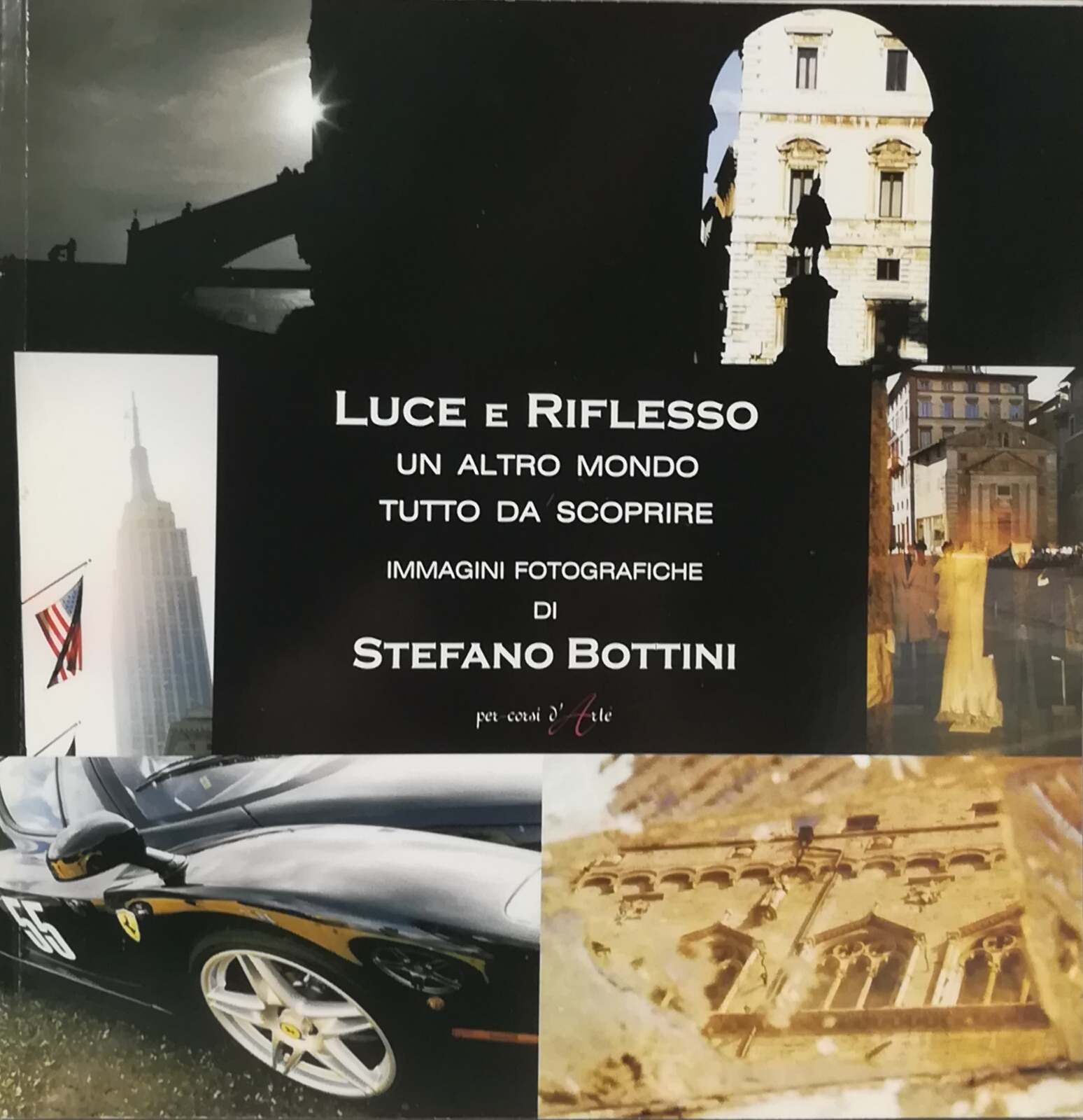 Luce e riflesso - Un altro mondo tutto da scoprire …