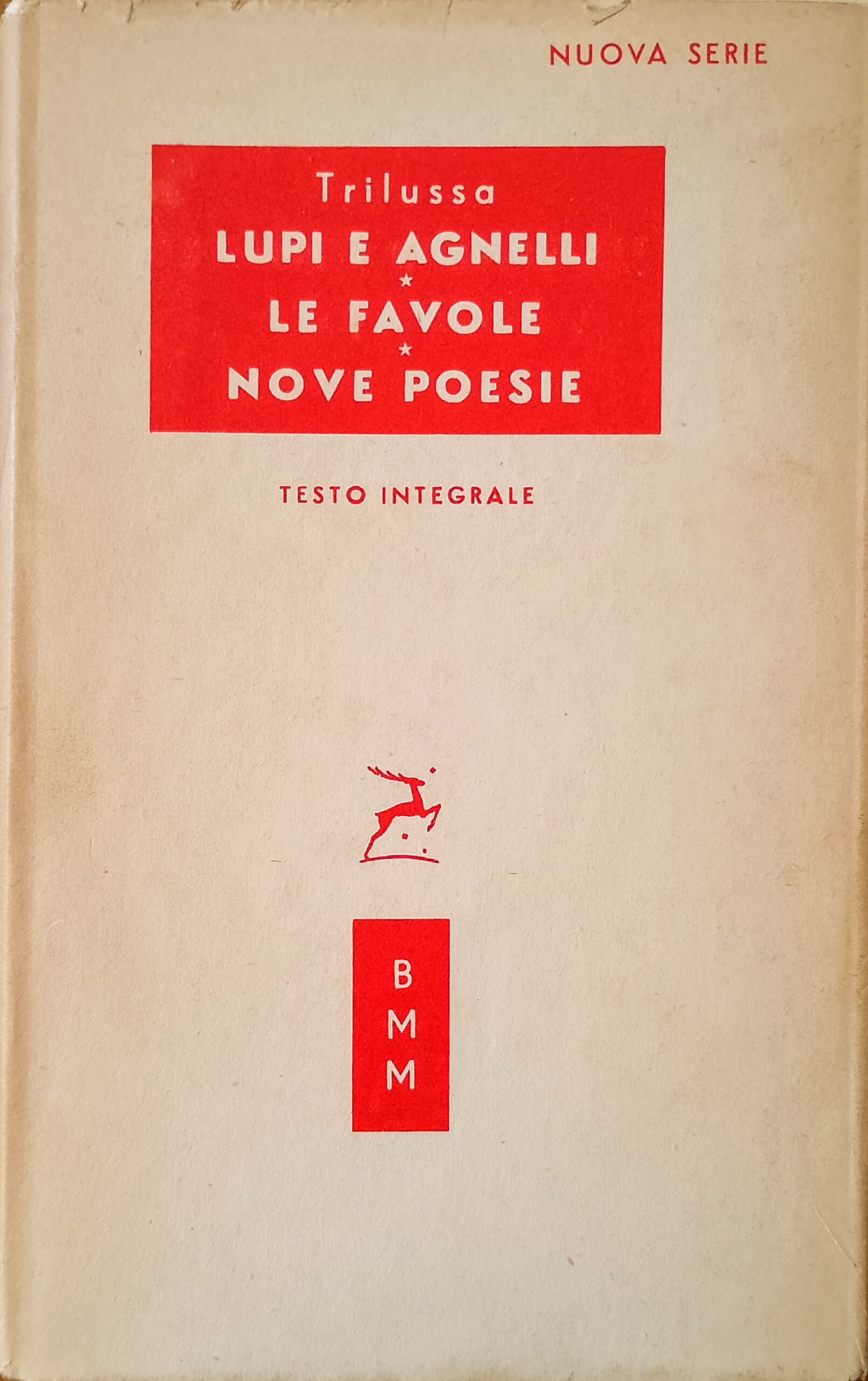 Lupi e agnelli - Le favole - Nove poesie
