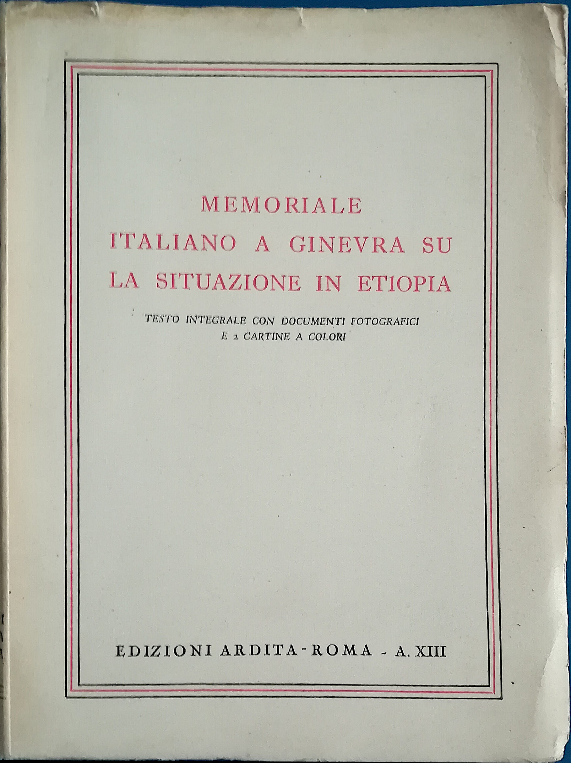 Memoriale italiano a Ginevra su la situazione in Etiopia - …