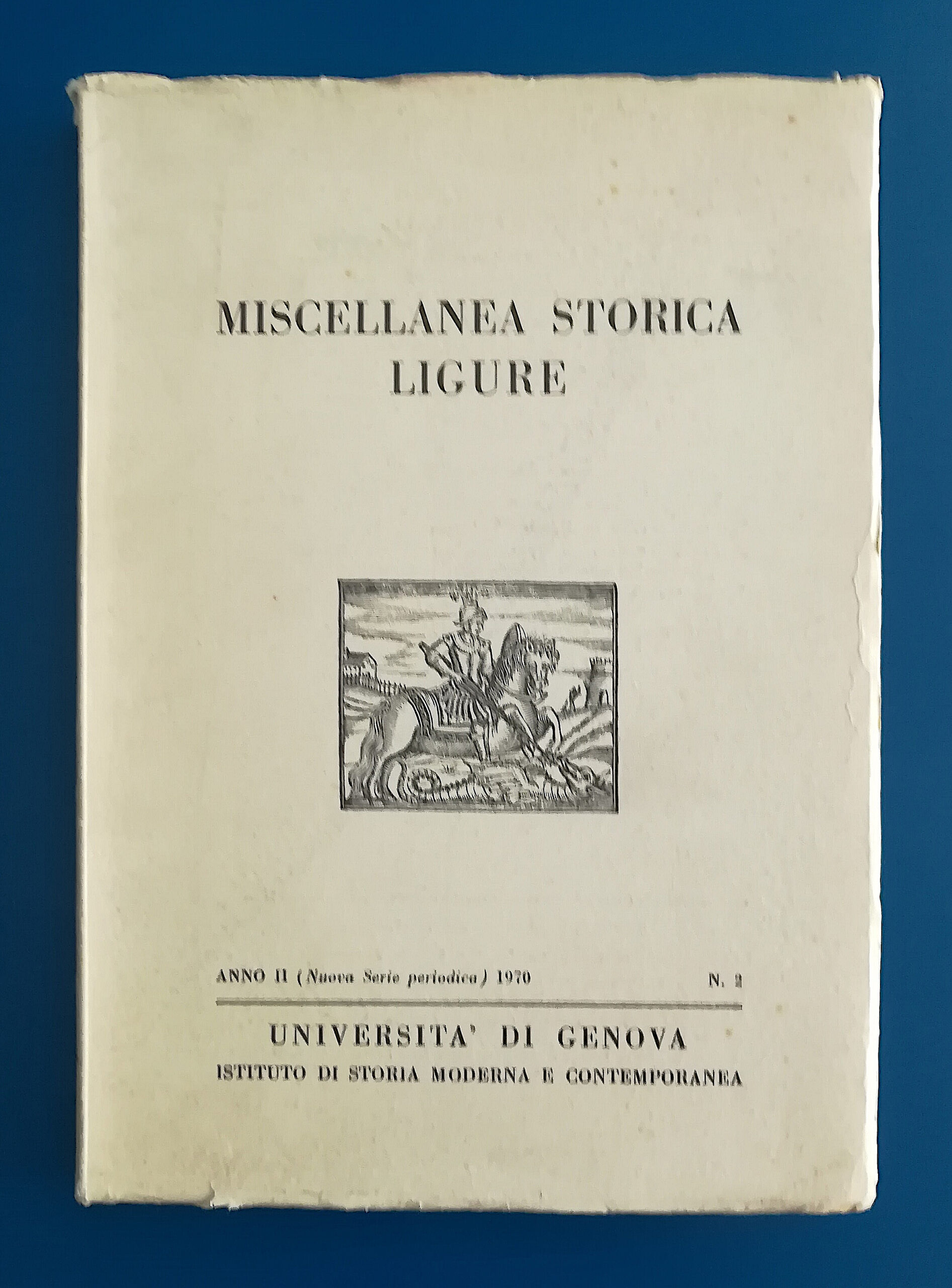 Miscellanea storica ligure - Anno II - n. 2