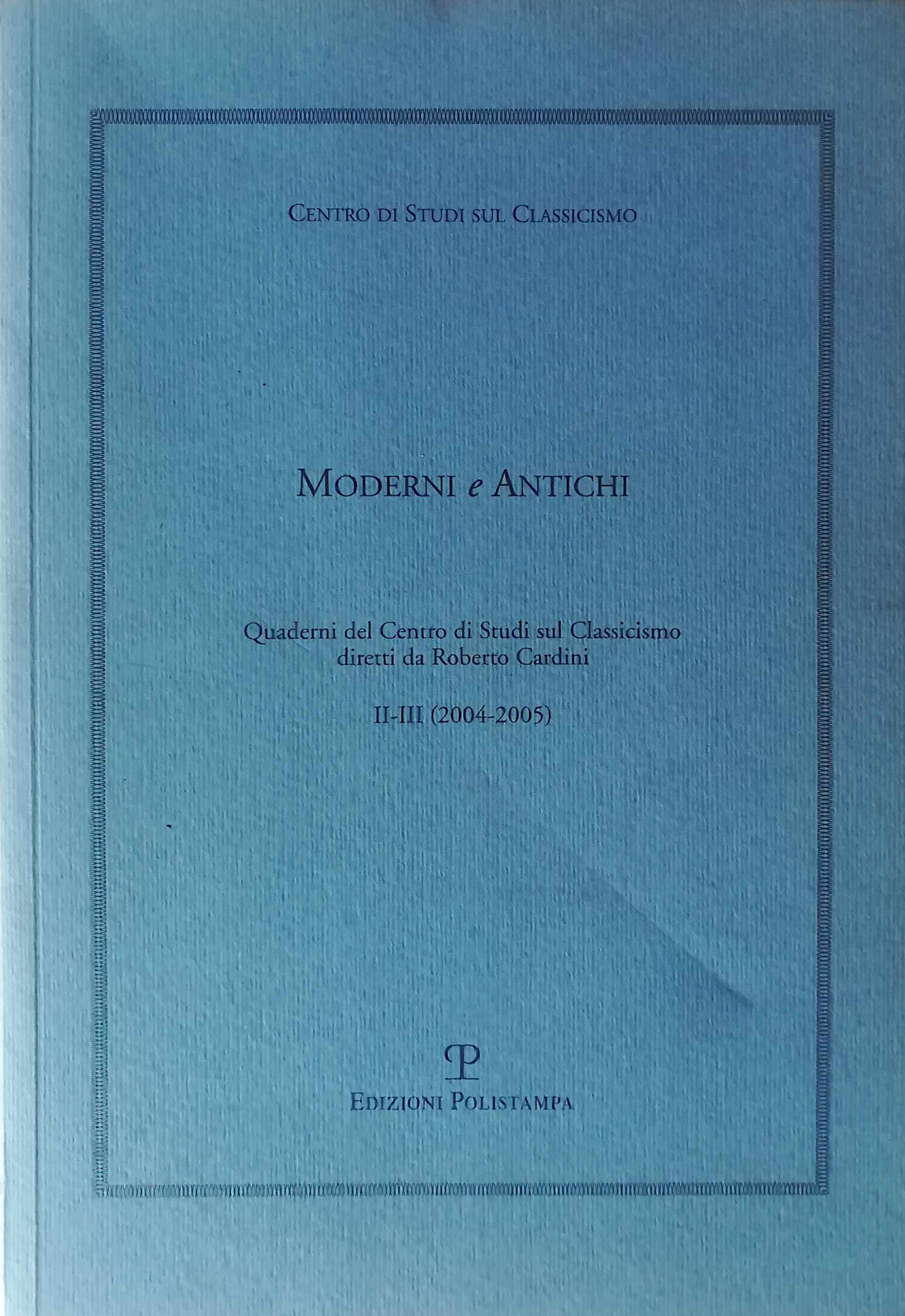 Moderni e Antichi - Quaderni del Centro di Studi sul …