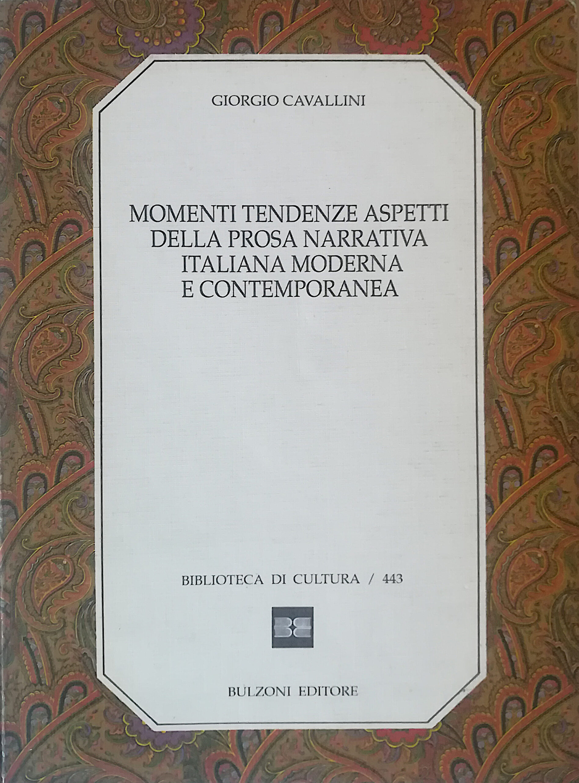 Momenti tendenze aspetti della prosa narrativa italiana moderna e contemporanea