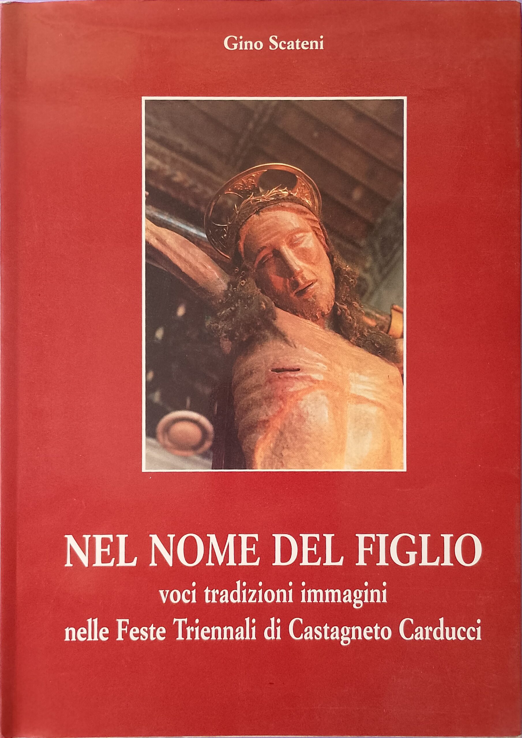 Nel nome del figlio - Voci tradizioni immagini nelle Feste …