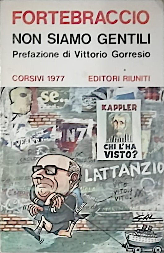 Non siamo gentili - Corsivi 1977