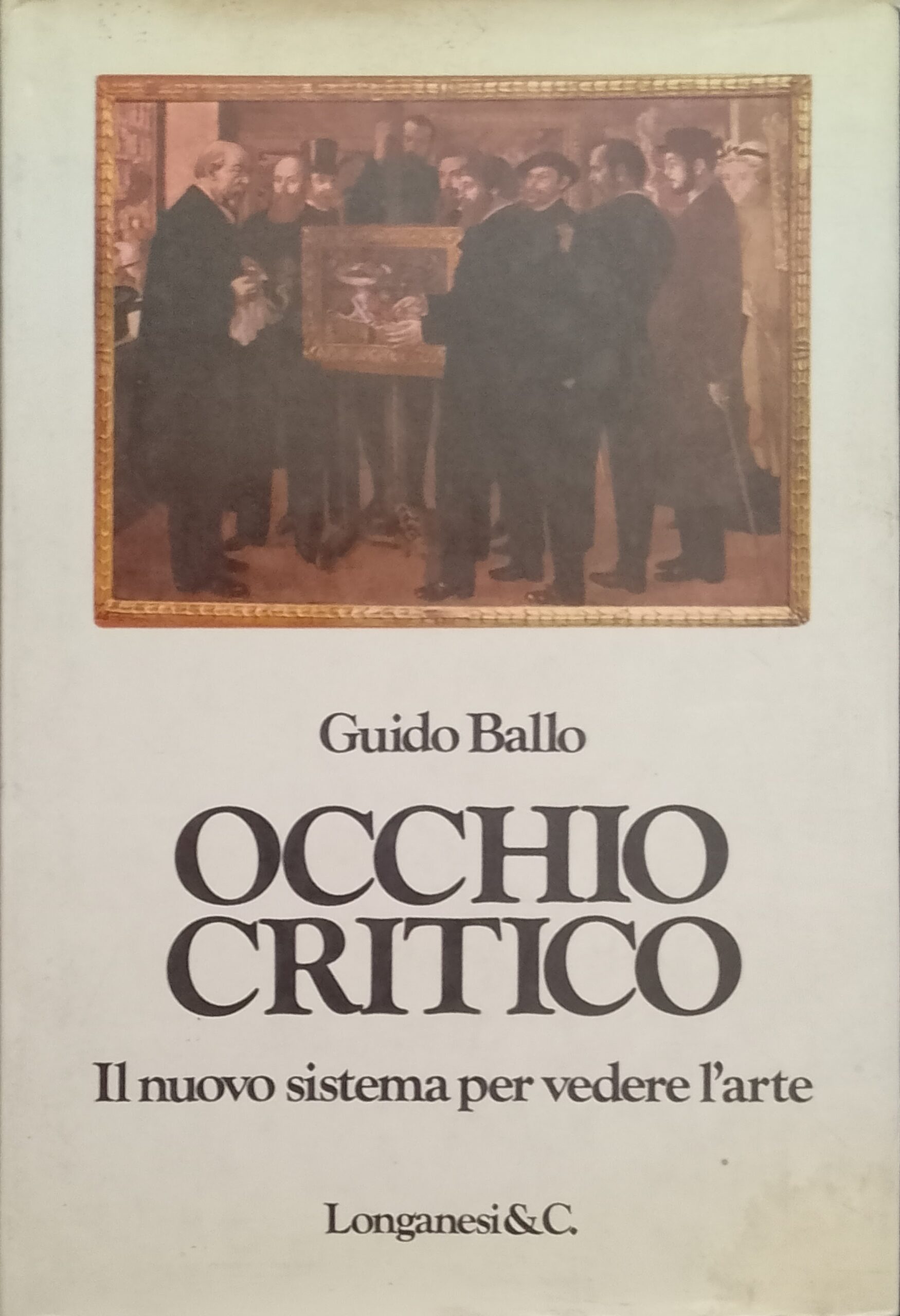 Occhio critico - il nuovo sistema per vedere l'arte