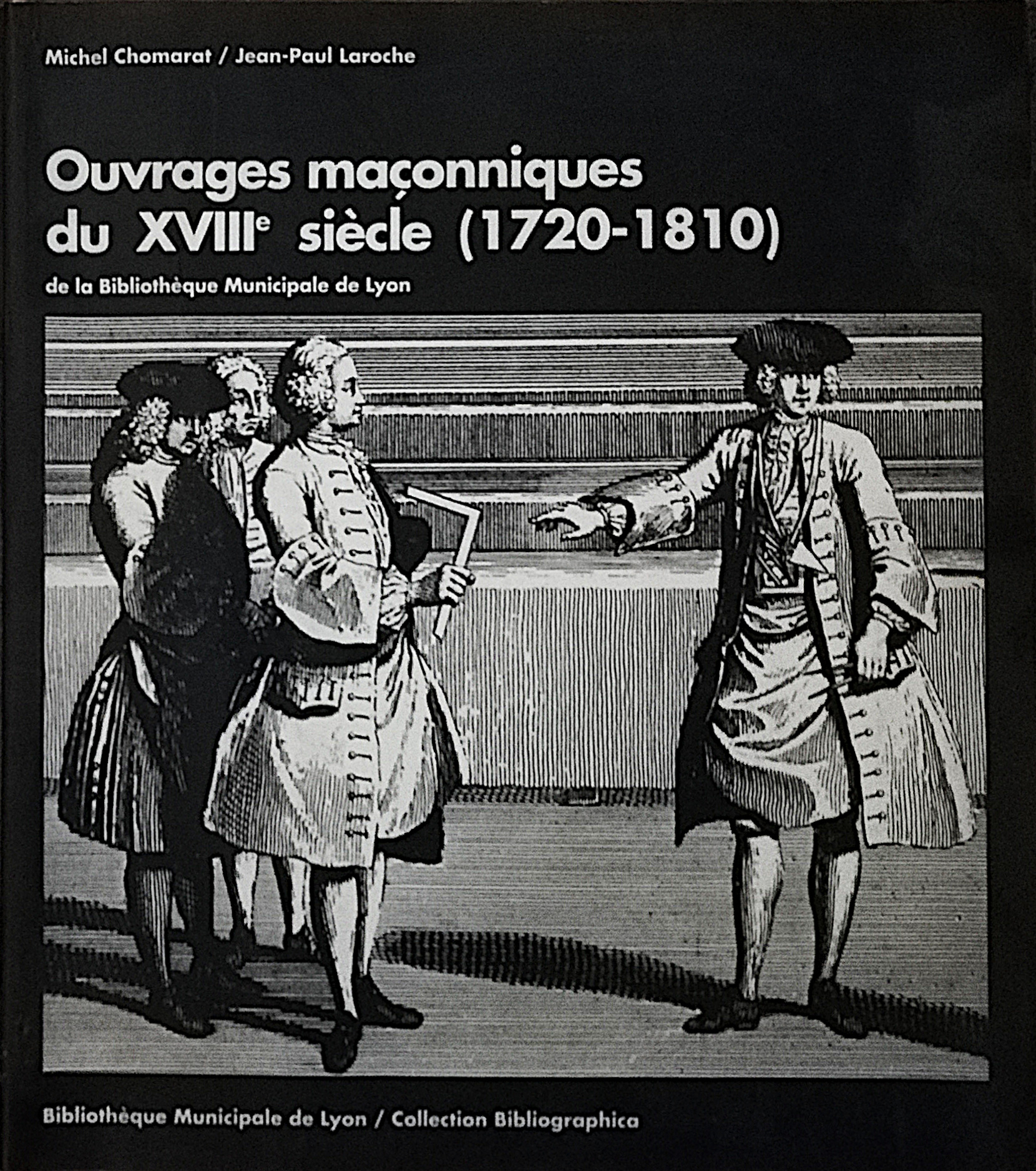 Ouvrages maçonniques du XVIIIe siècle (1720-1810)