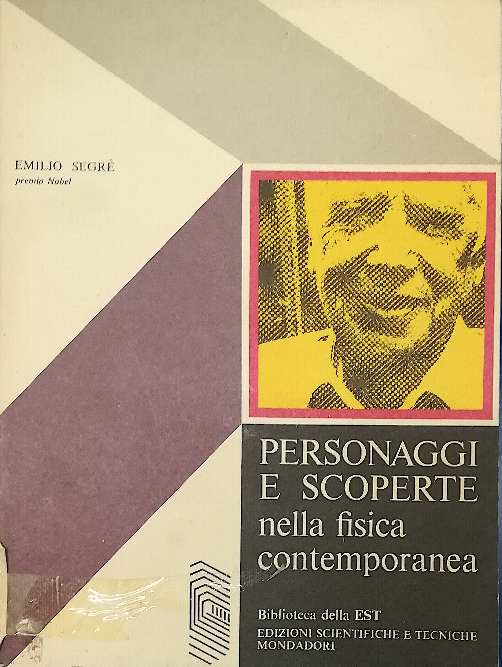 Personaggi e scoperte nella fisica contemporanea